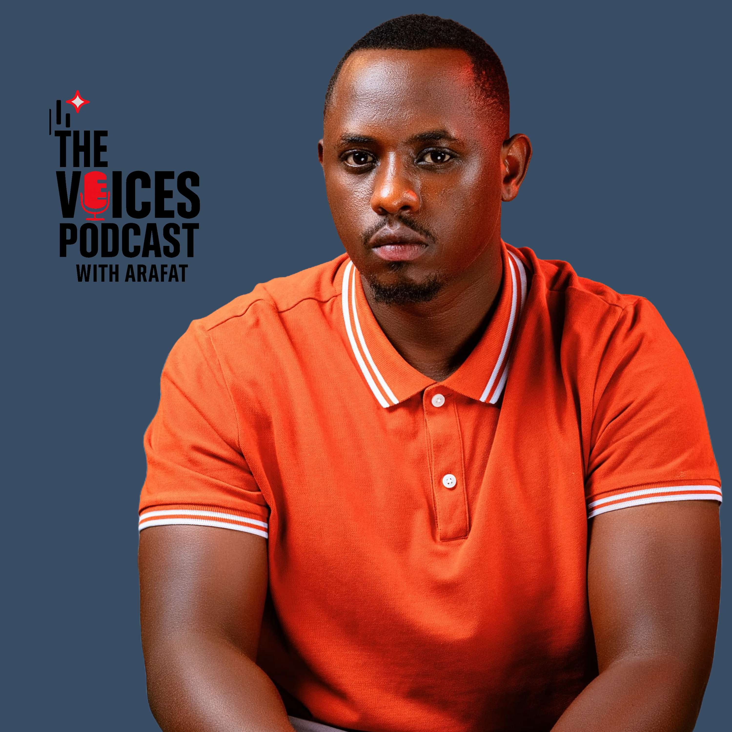 The Voices Podcast With Arafat cover art