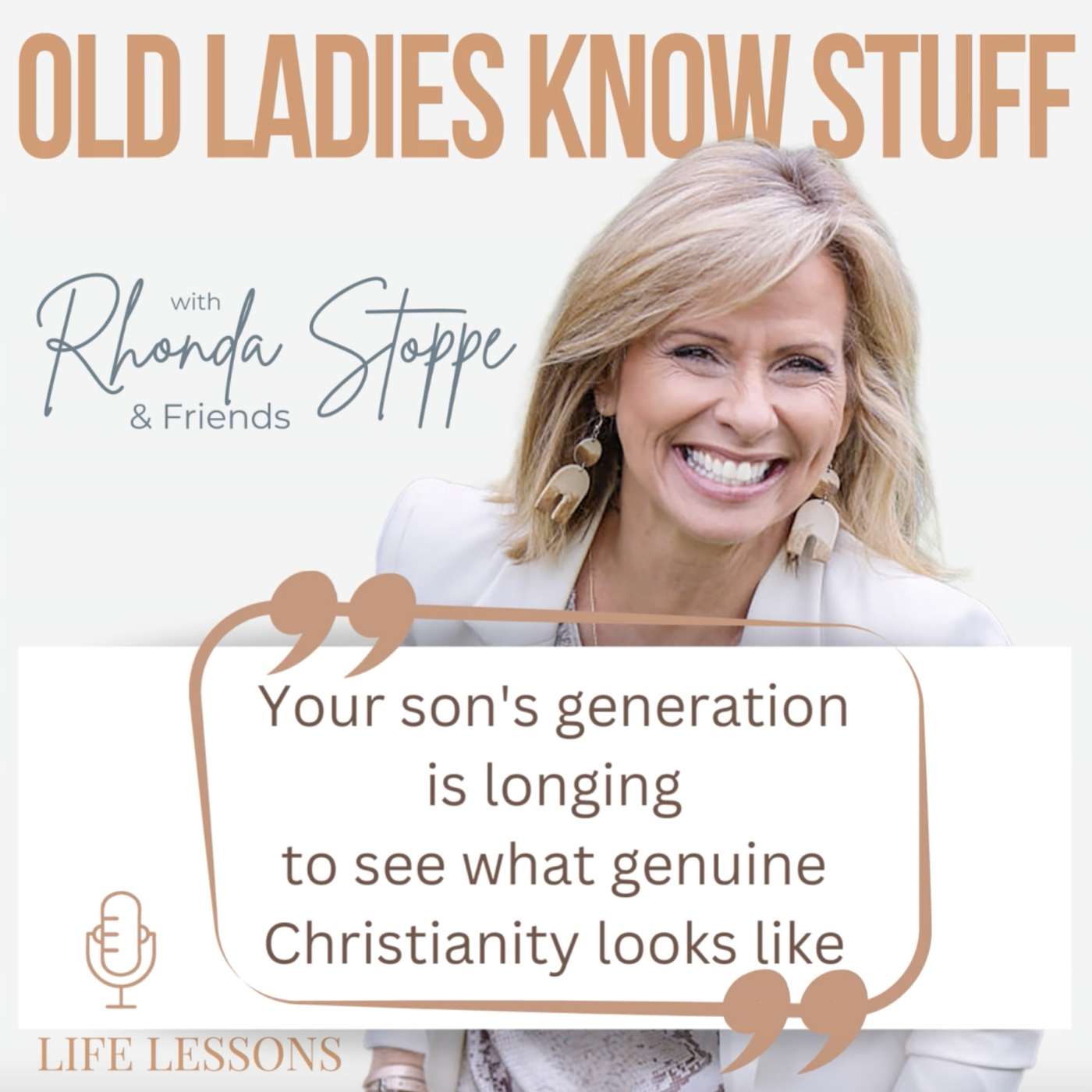 Old Ladies Know Stuff with Rhonda Stoppe & Friends