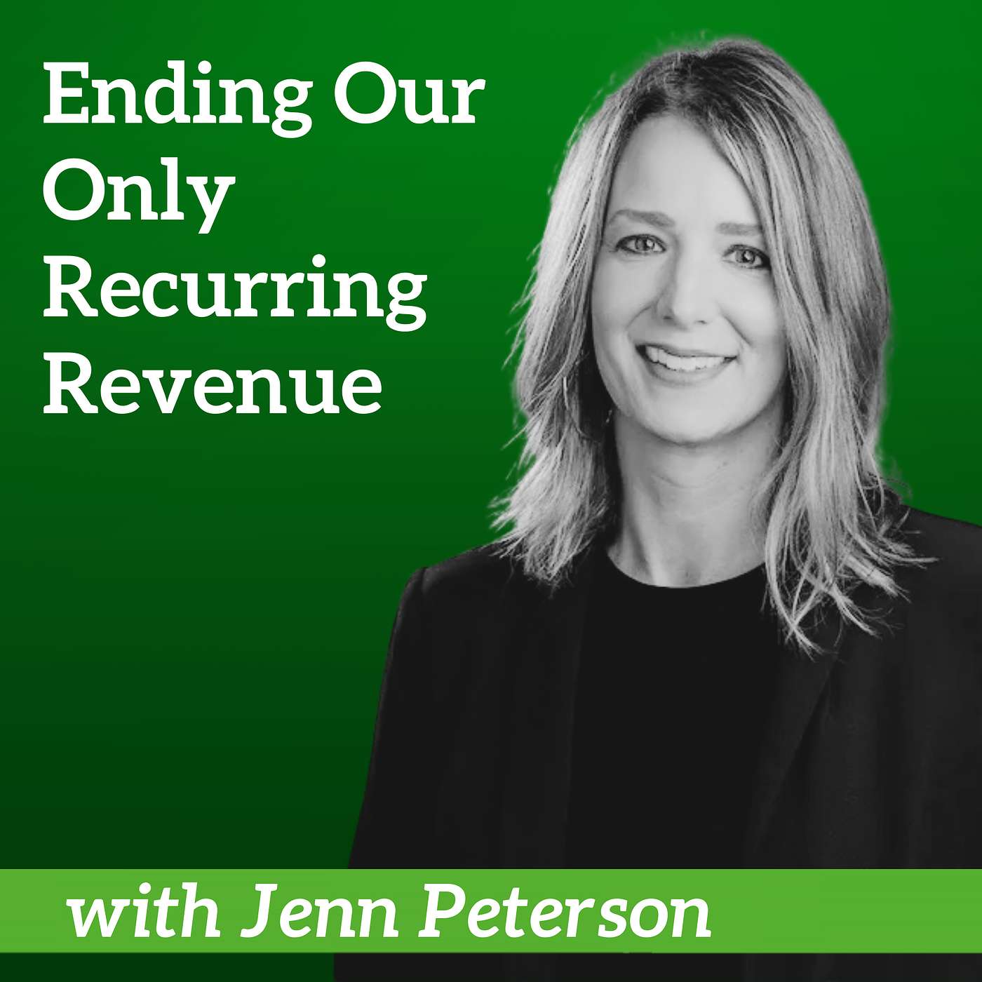 022 Ending Our Only Recurring Revenue | World Hope International President & CEO Jenn Peterson episode artwork