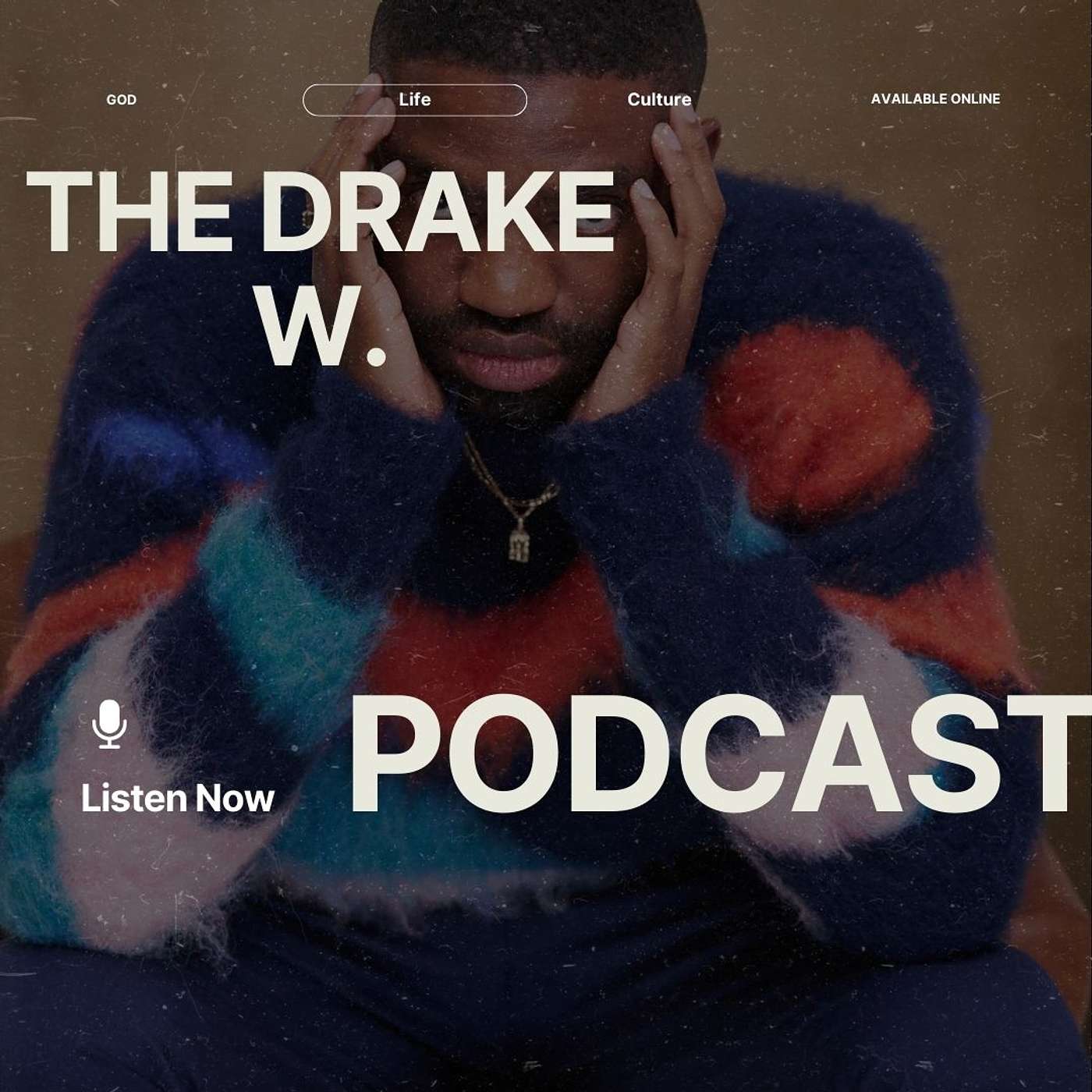 The "Drake W." Podcast