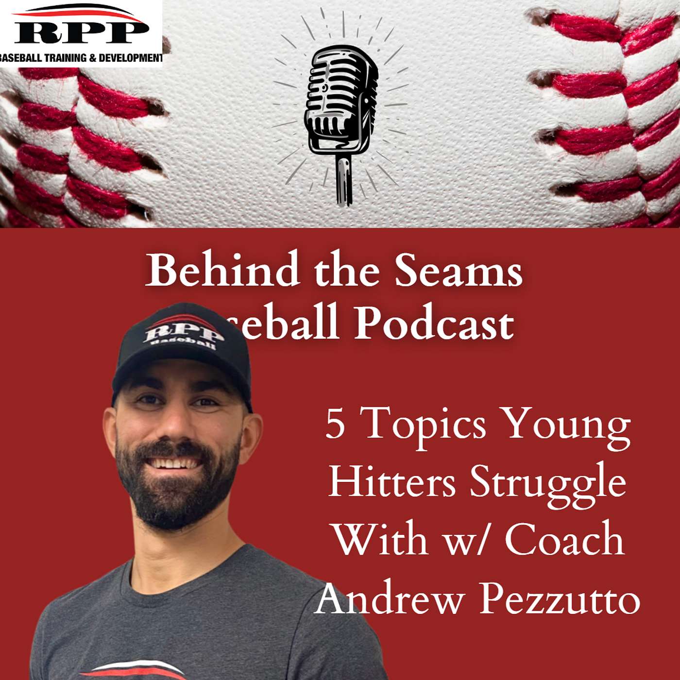 5 Topics Young Hitters Struggle With w/ Coach Andrew Pezzuto
