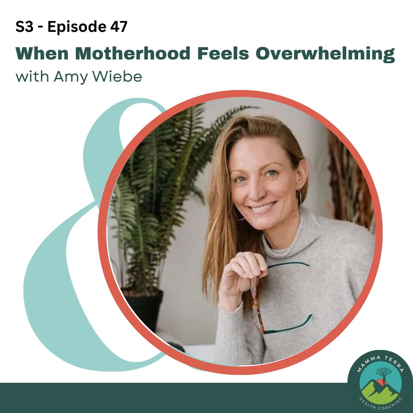 Amy Wiebe on When Motherhood Feels Overwhelming: From Chaos to Connection episode artwork