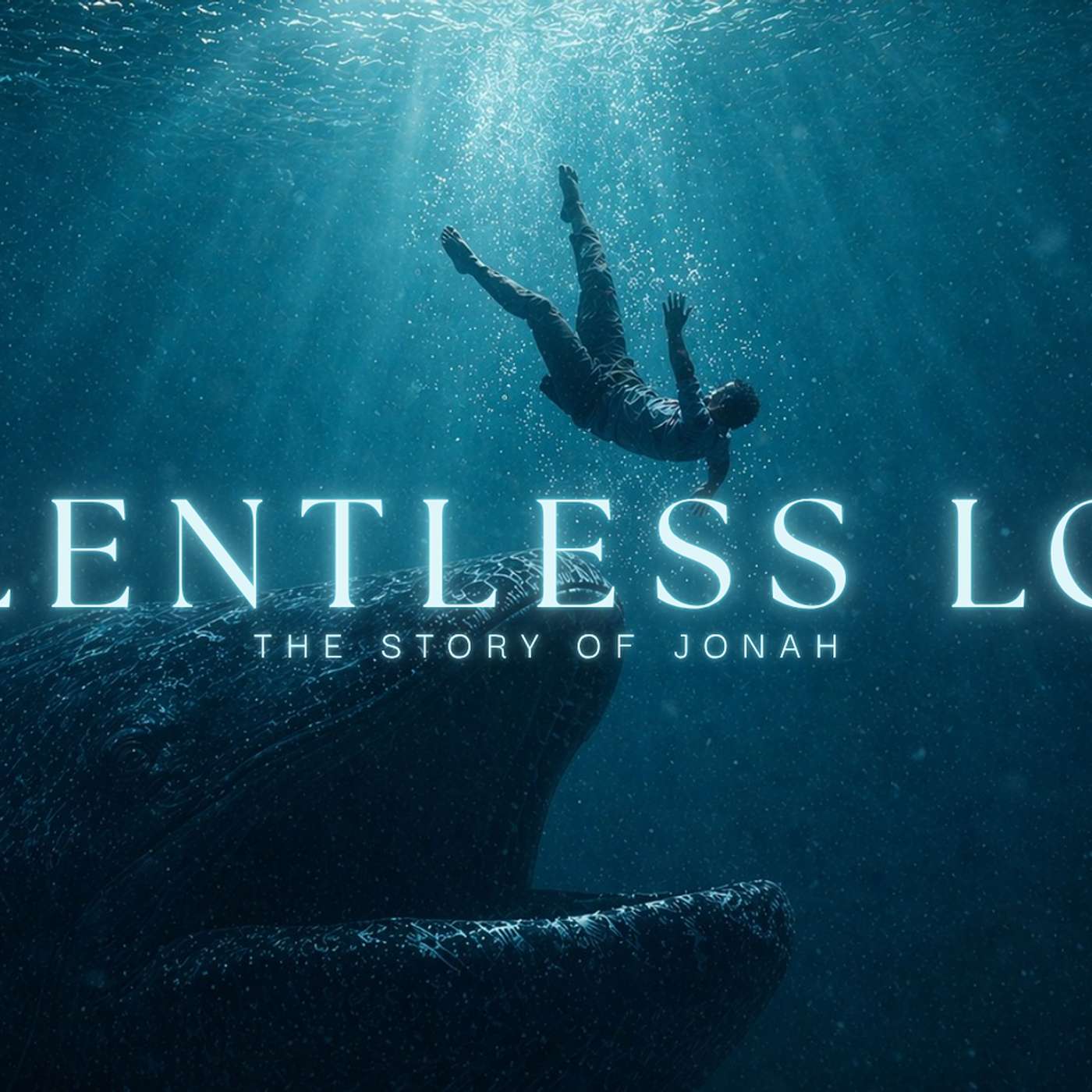 No One Is Too Far Gone | Relentless Love in the Story of Jonah episode artwork