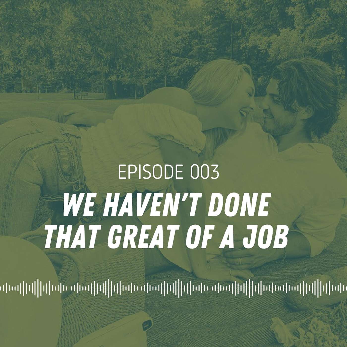 We Haven't Done That Great of a Job