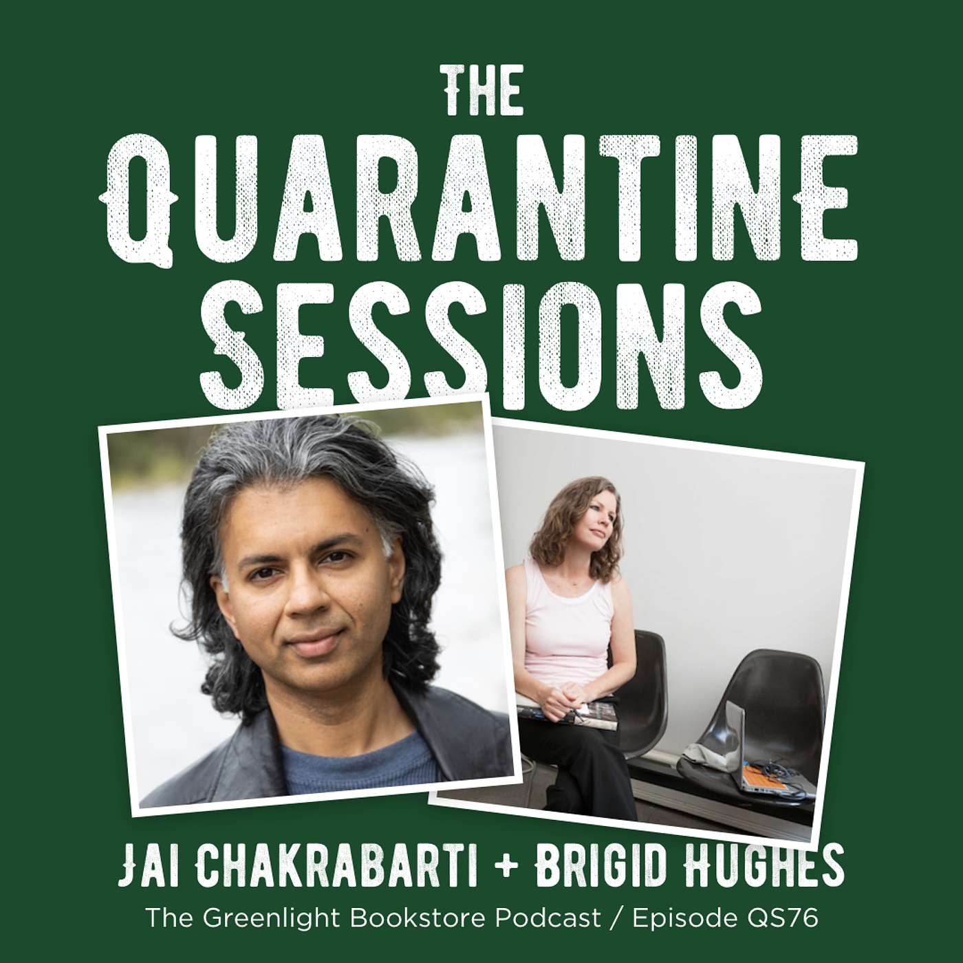 Episode QS76: Jai Chakrabarti + Brigid Hughes (December 2, 2021)