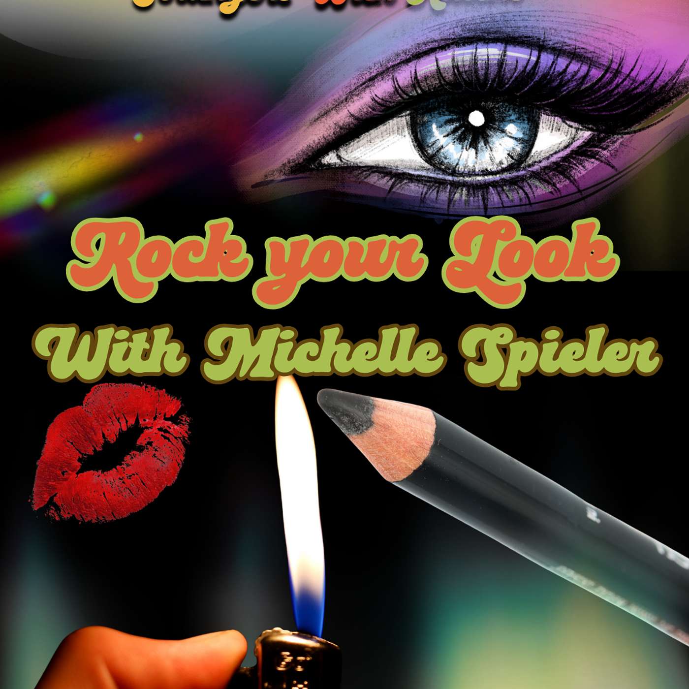 Rocking Your Look With Michelle Spieler episode artwork