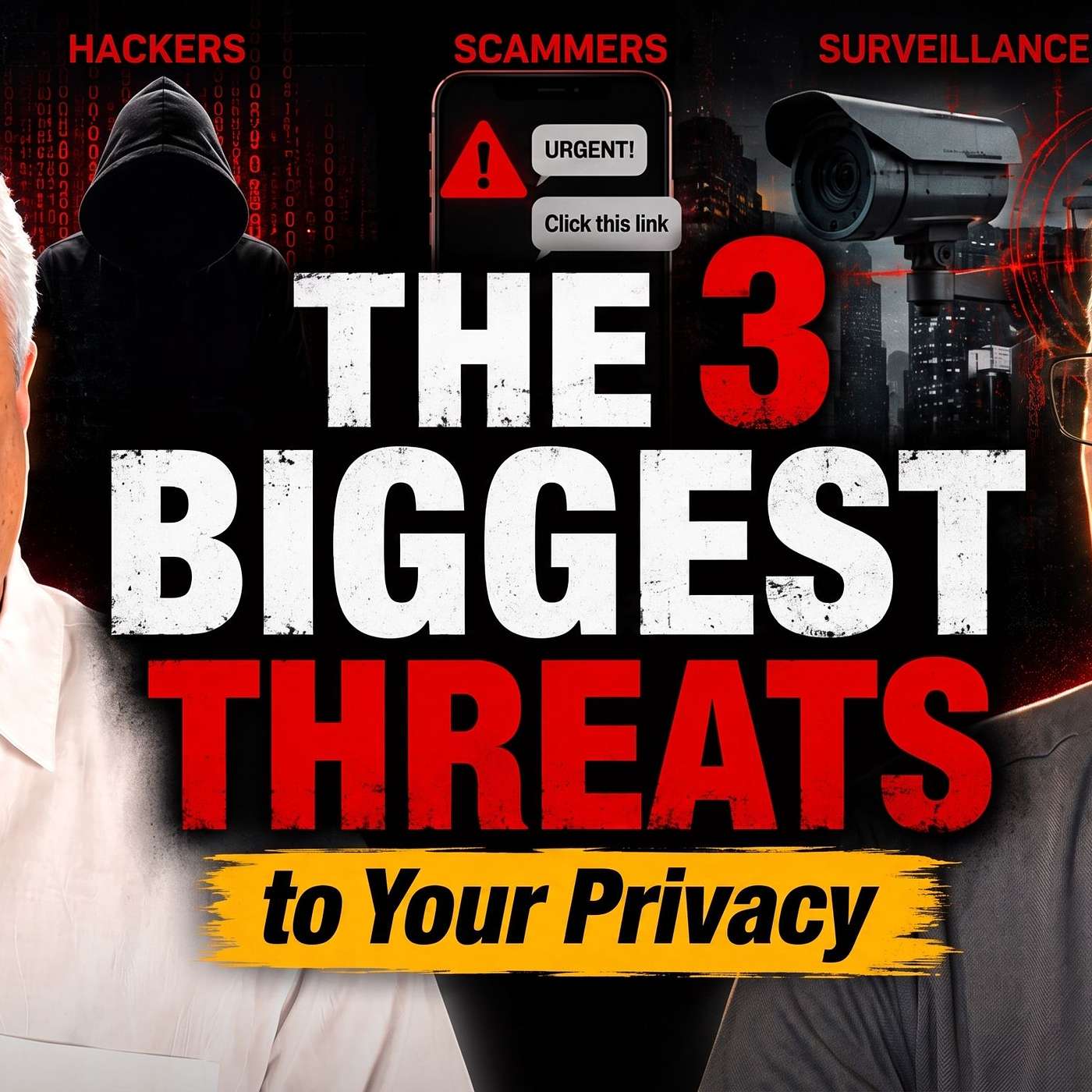 The 3 Biggest Threats to Your Privacy: Hackers, Big Tech & Government Surveillance | Glenn Meder, Founder of Privacy Academy episode artwork