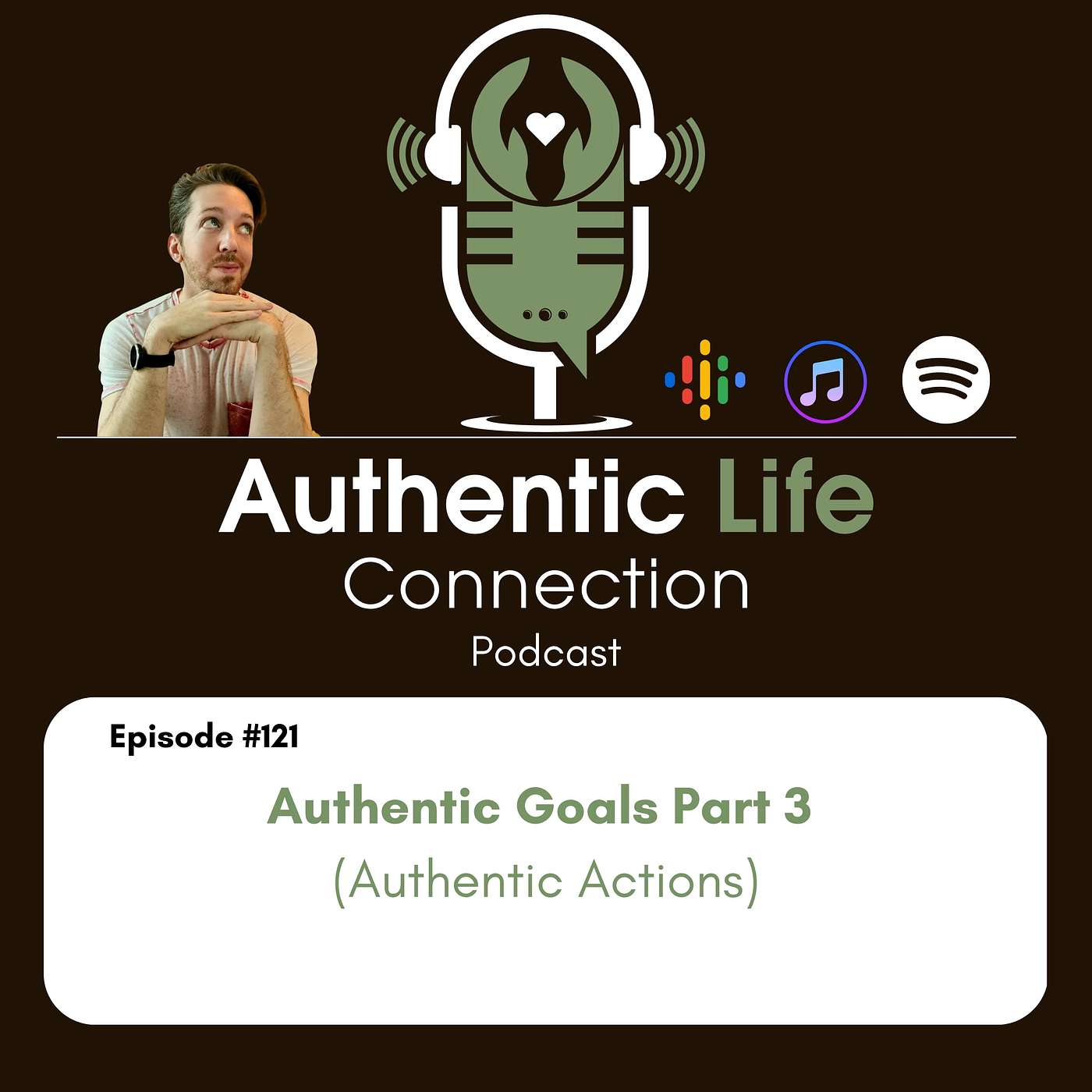 Authentic Goals Part 3 (Authentic Actions)