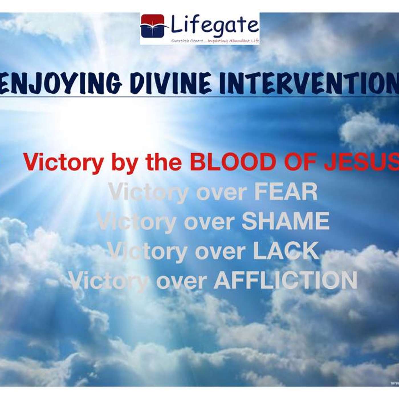 Victory By the Blood - Lifegate Outreach Centre - 01.04.18.mp3 episode artwork