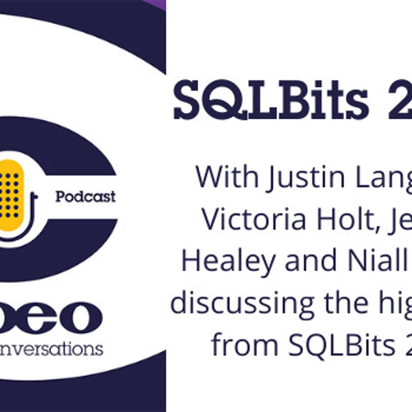 Coeo Conversations Podcast - A Recap of SQLBits 2022 Coeo Conversations Podcast - A Recap of SQLBits 2022