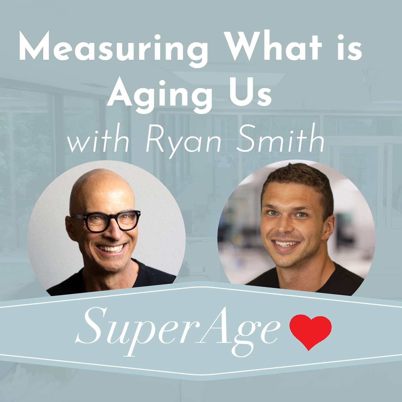 Measuring What is Aging Us with Ryan Smith