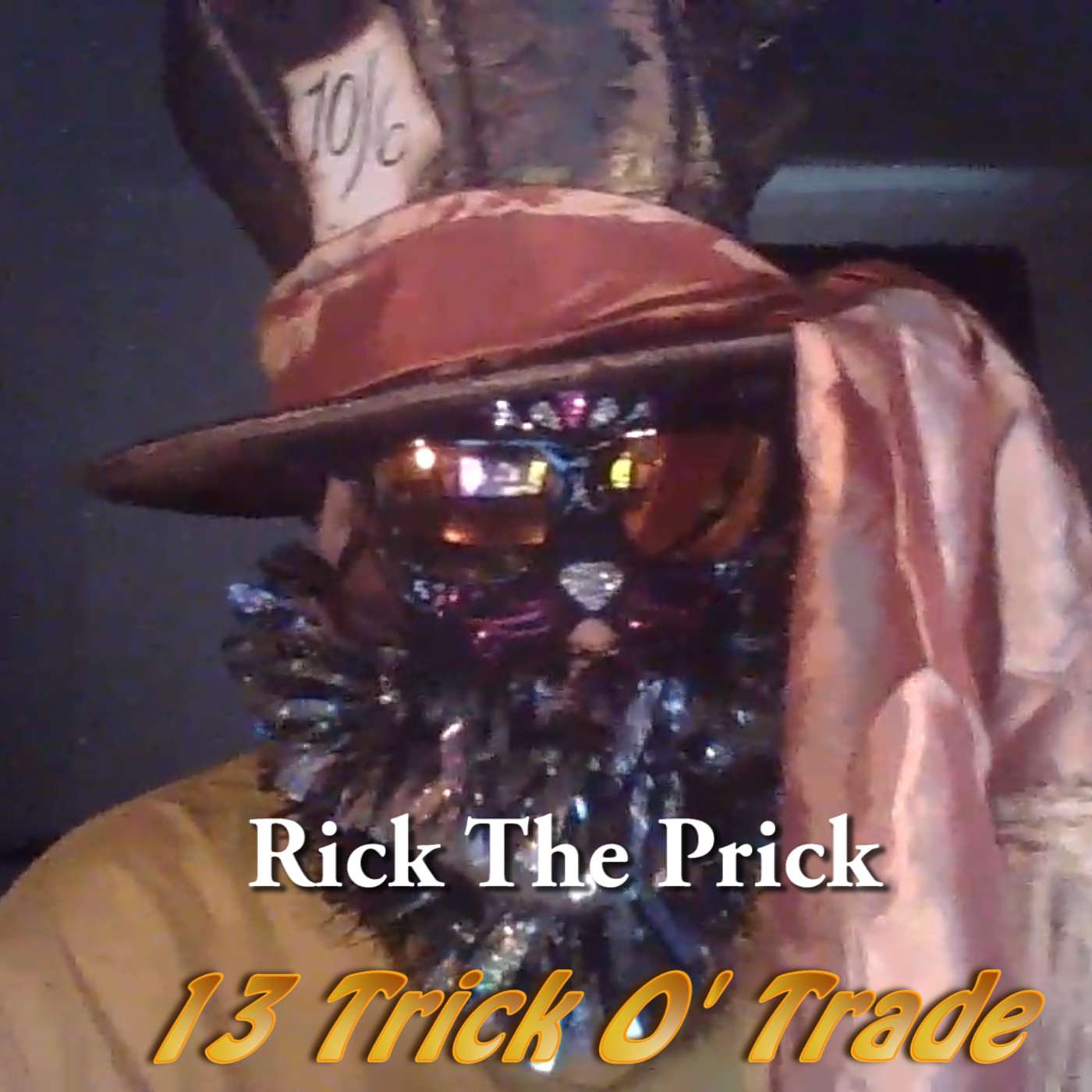 13 Trick O' Trade (Rick The Prick) episode artwork