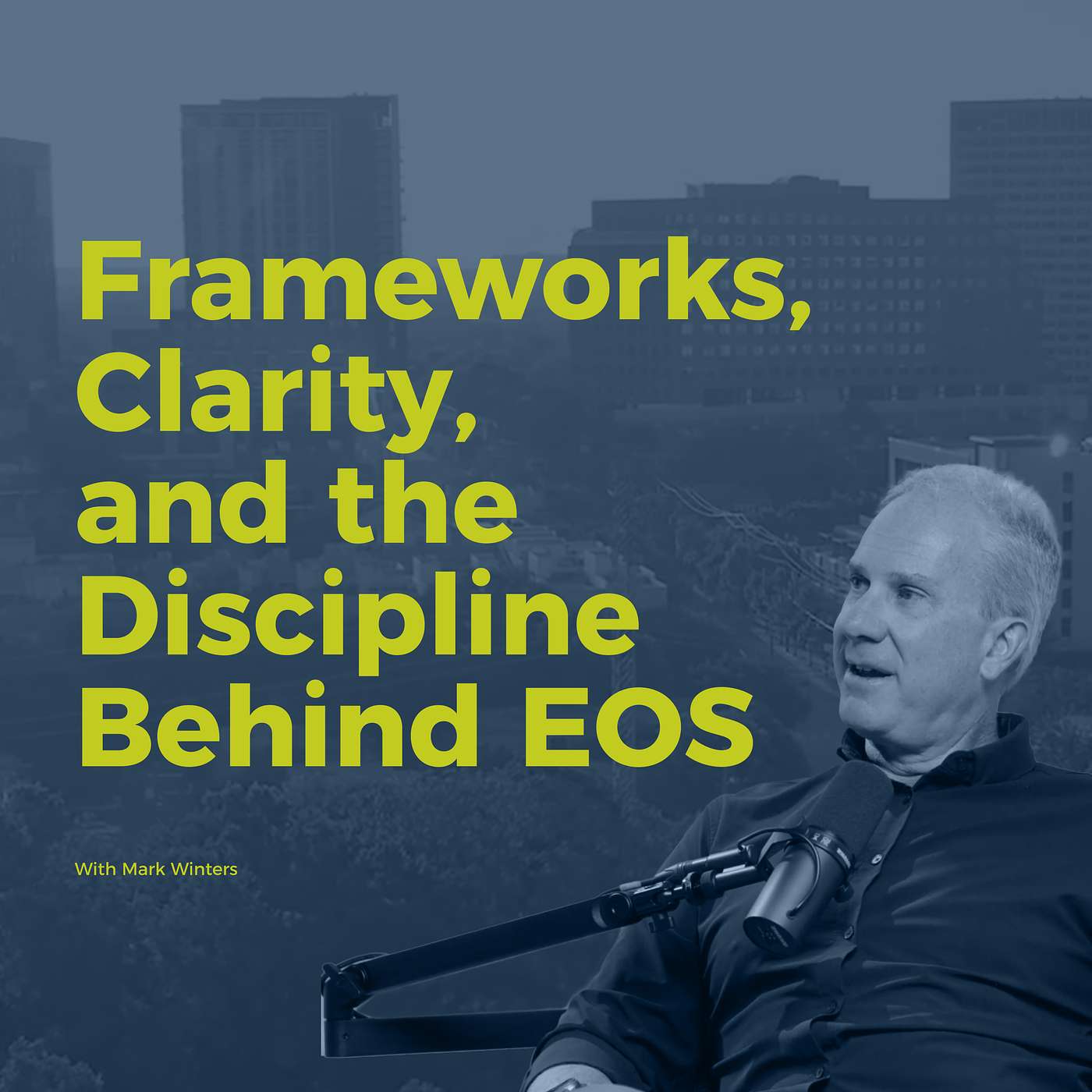 Decision Points E85 – Mark Winters: Frameworks, Leadership Clarity, and the Discipline Behind Entrepreneurial Operating Systems