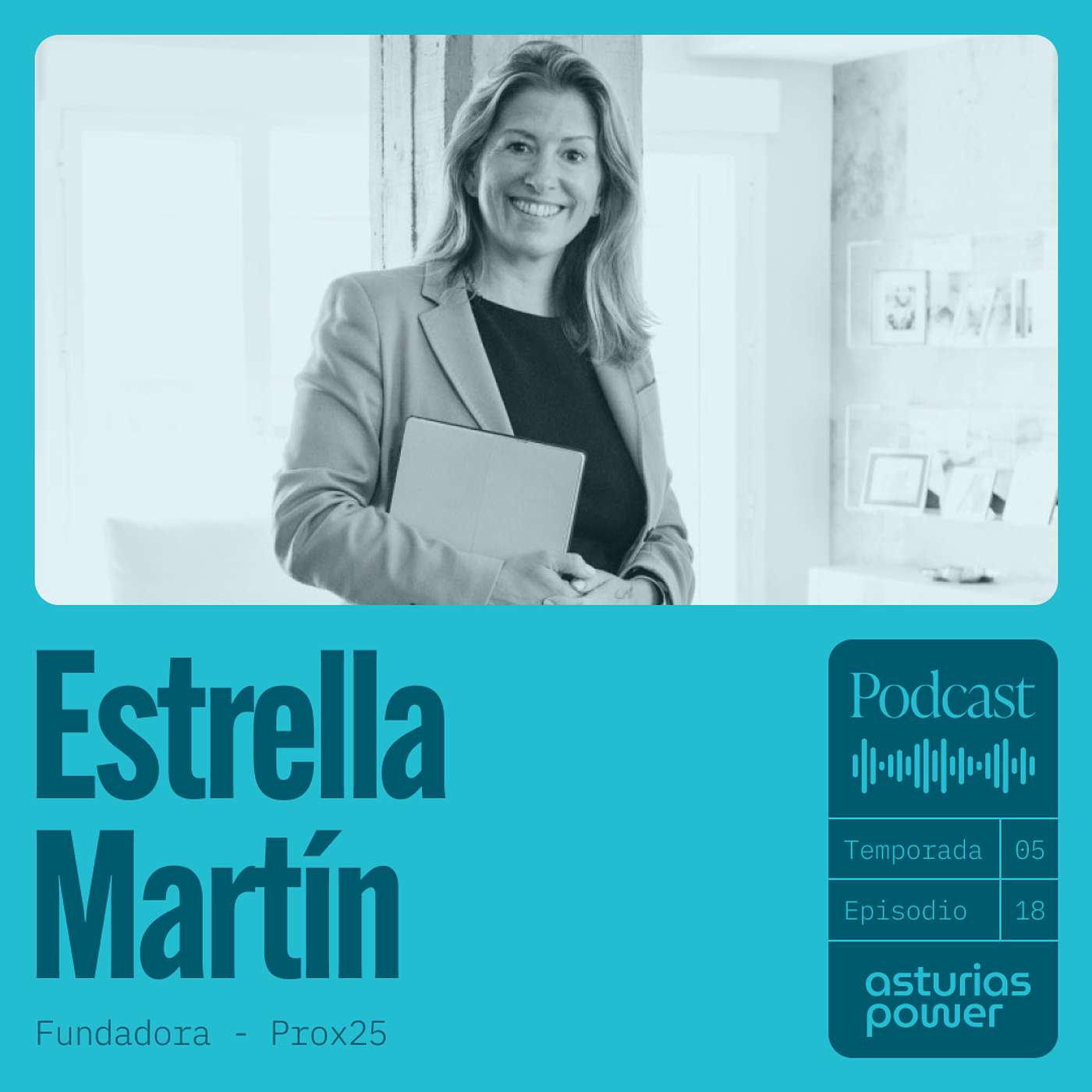 T5 - Episodio 18 · Estrella Martín  - Prox25