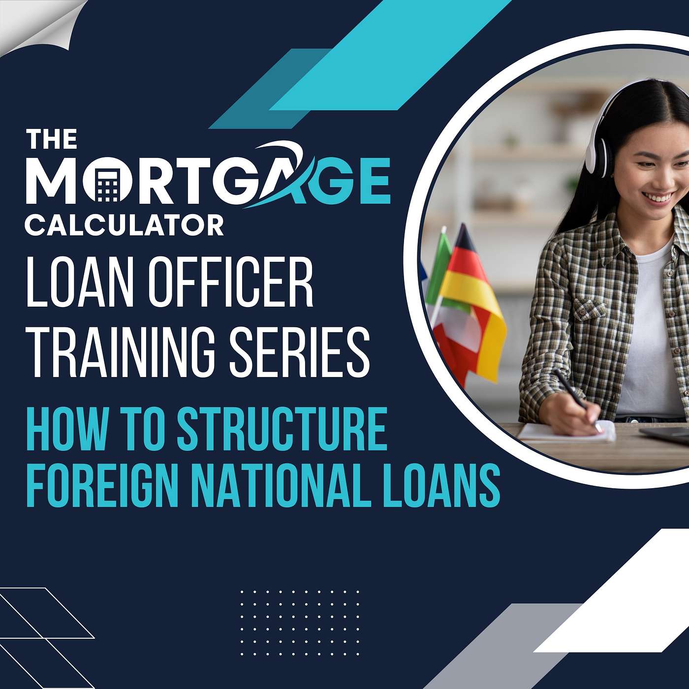 Loan Officer Training 08/20/2024 - How to Structure Foreign National Loans episode artwork