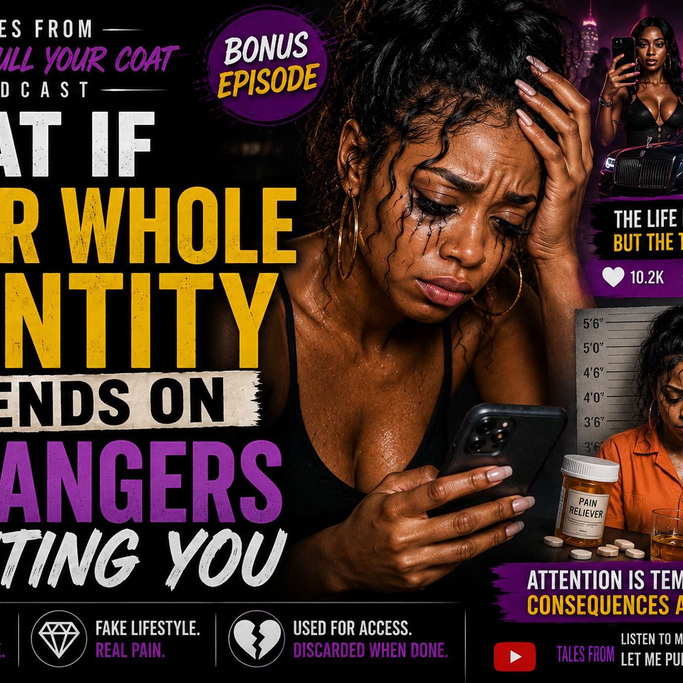 Bonus Episode: What If Your Whole Identity Depends On Strangers Wanting You