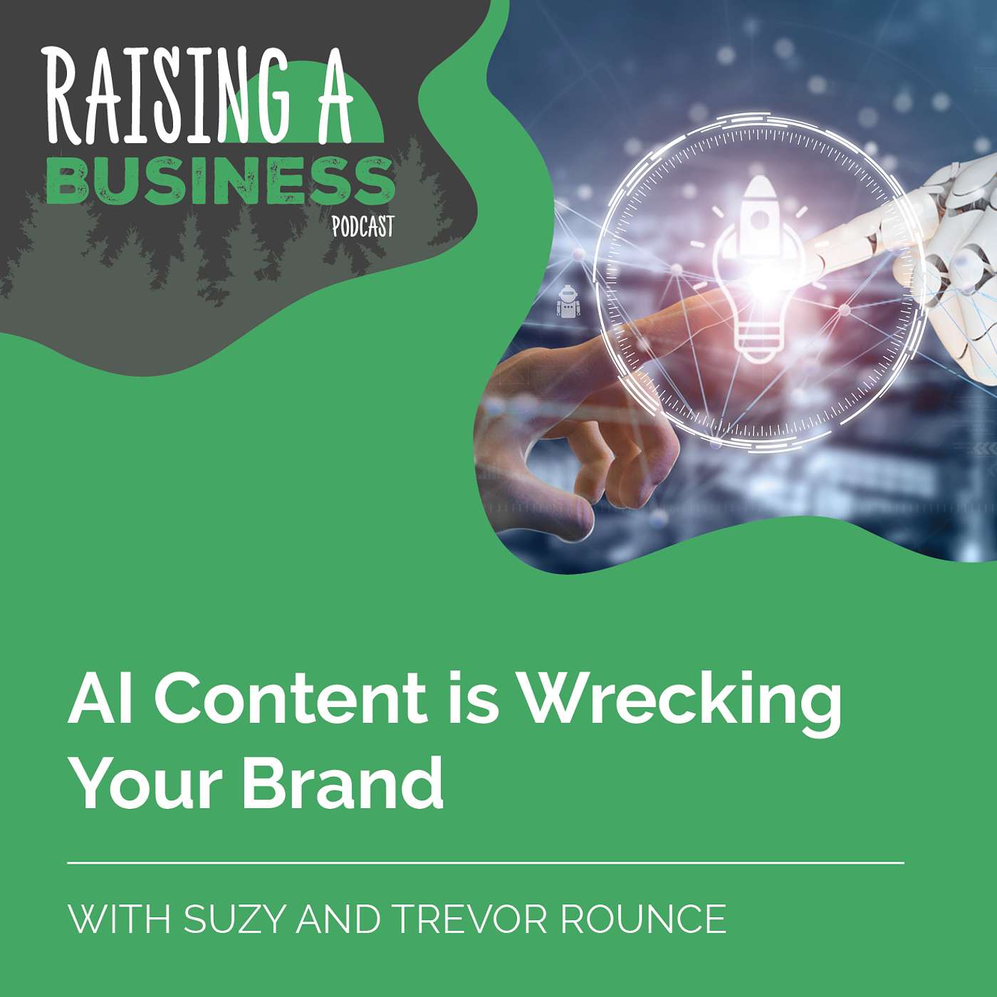 RAB 048 AI Content is Wrecking Your Brand