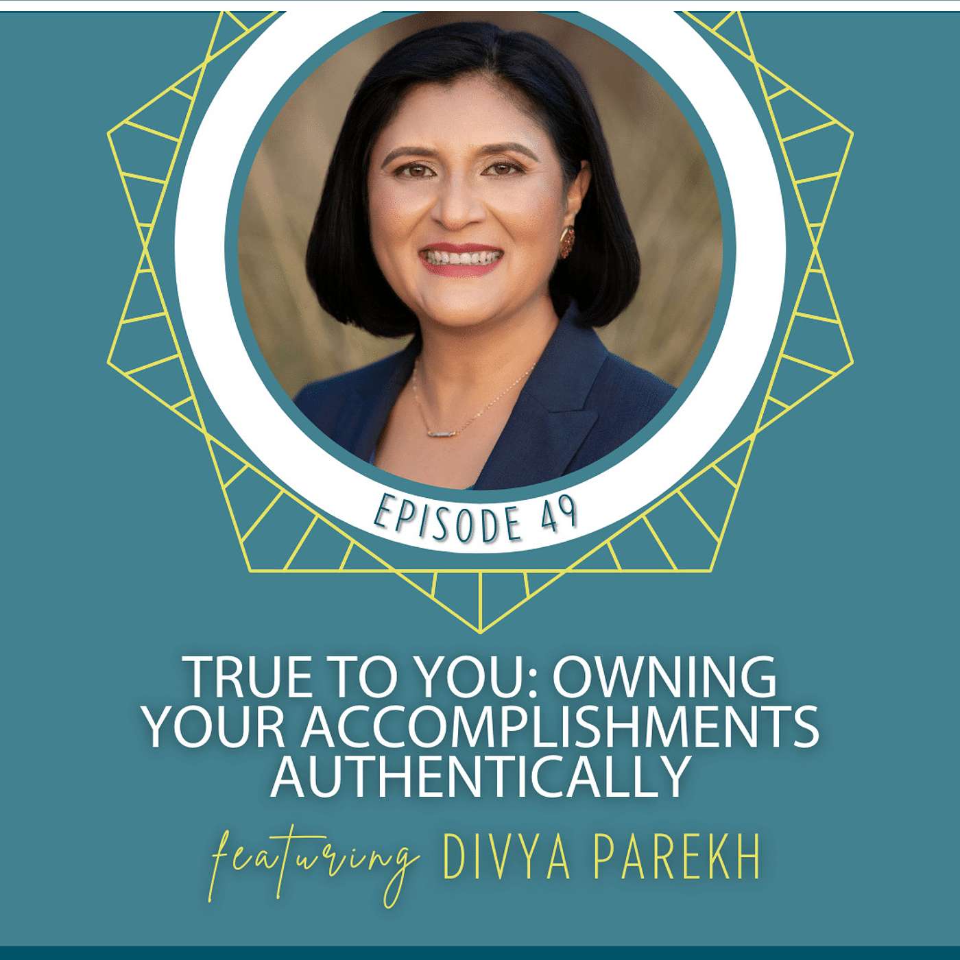 True To You Owning Your Accomplishments Authentically With Divya Parekh Women And Money The 0578