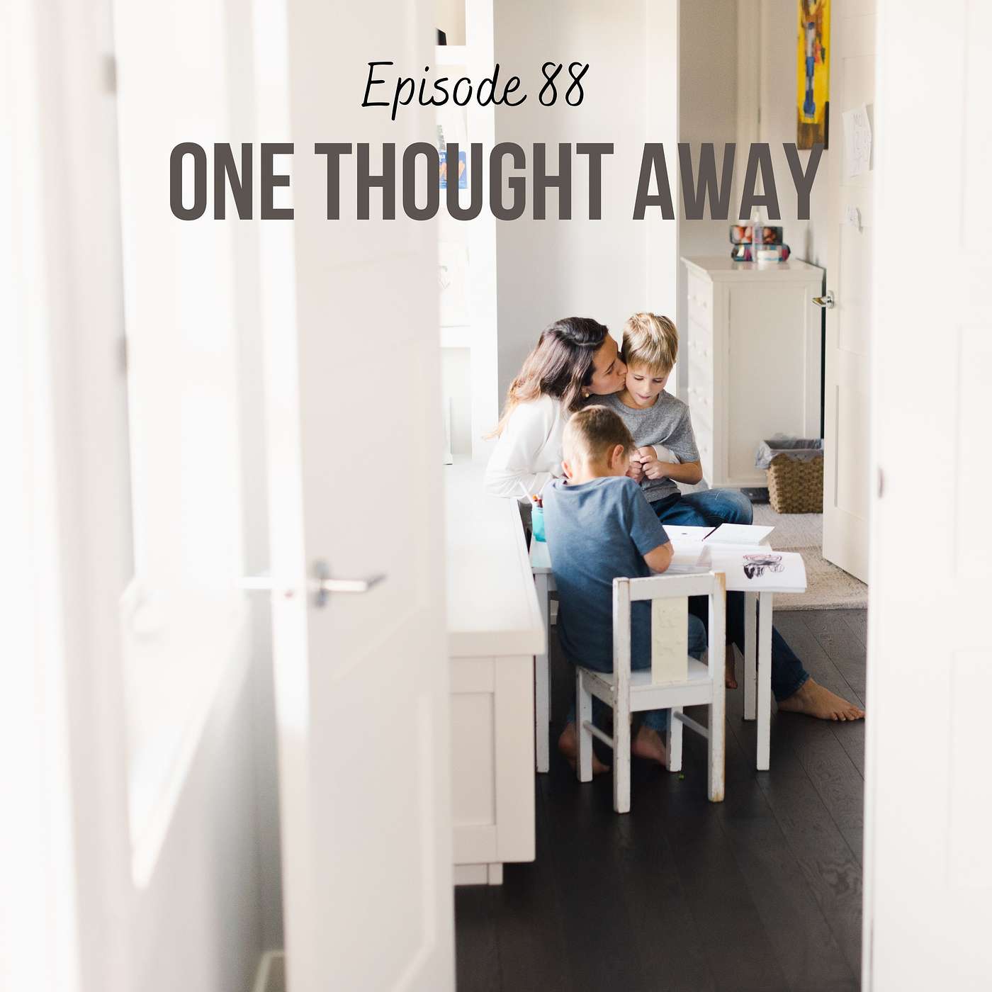 One thought away