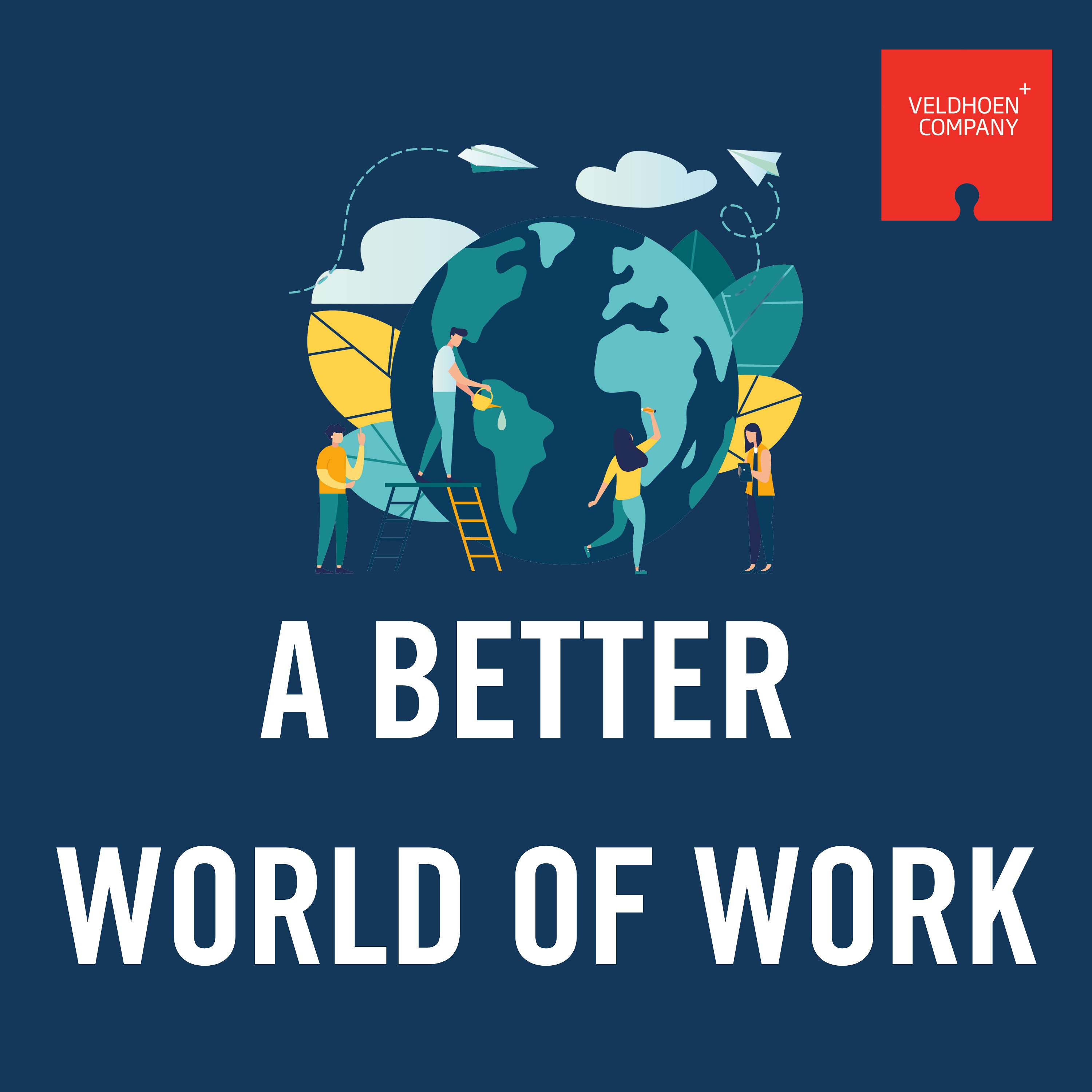 A Better World of Work 