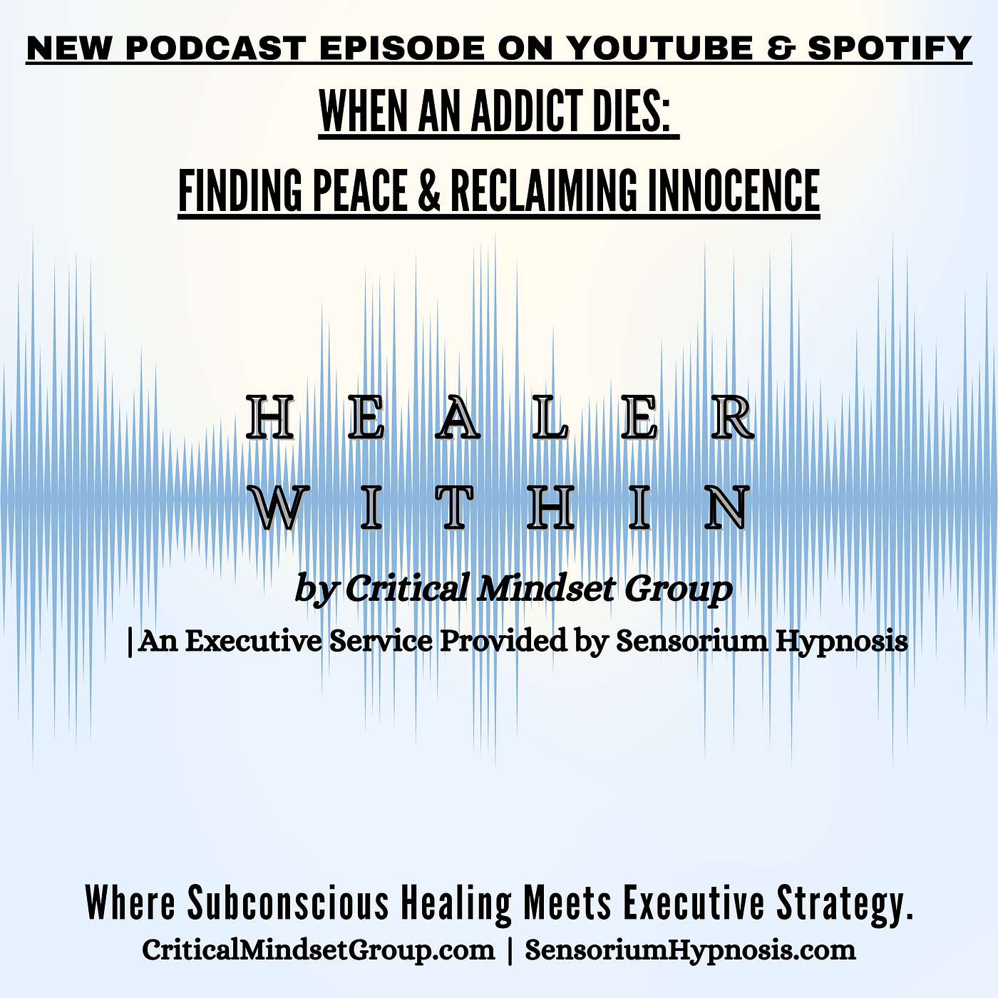 Healer Within Podcast by Sensorium Hypnosis