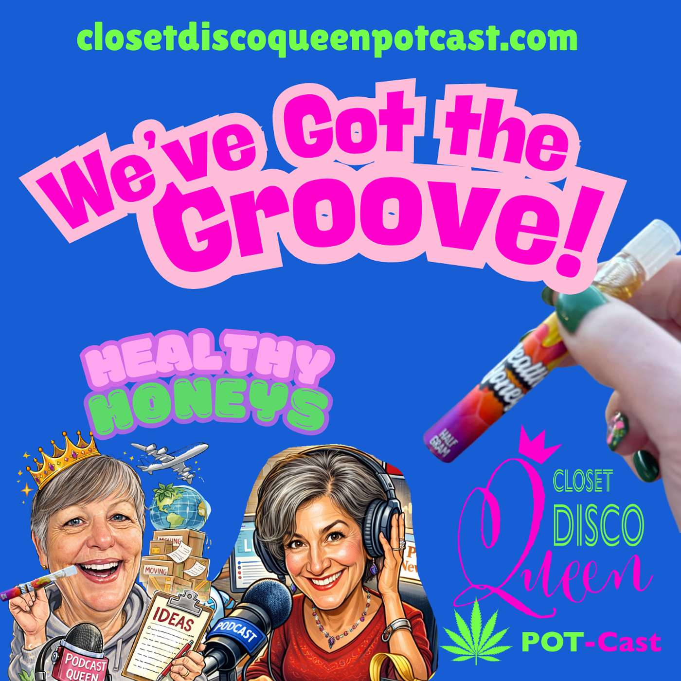 Midlife Cannabis, Confidence & Real Talk for Women | We've Got The Groove episode artwork