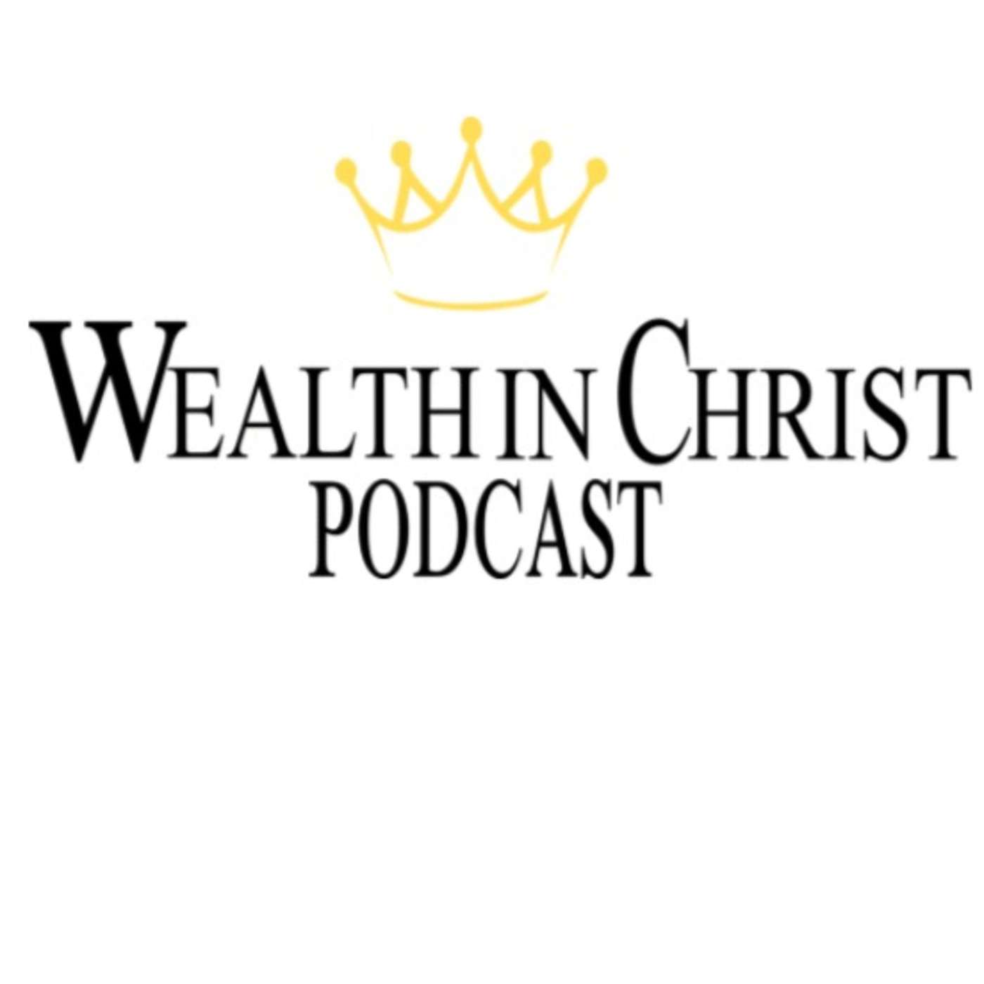 WEALTH IN CHRIST