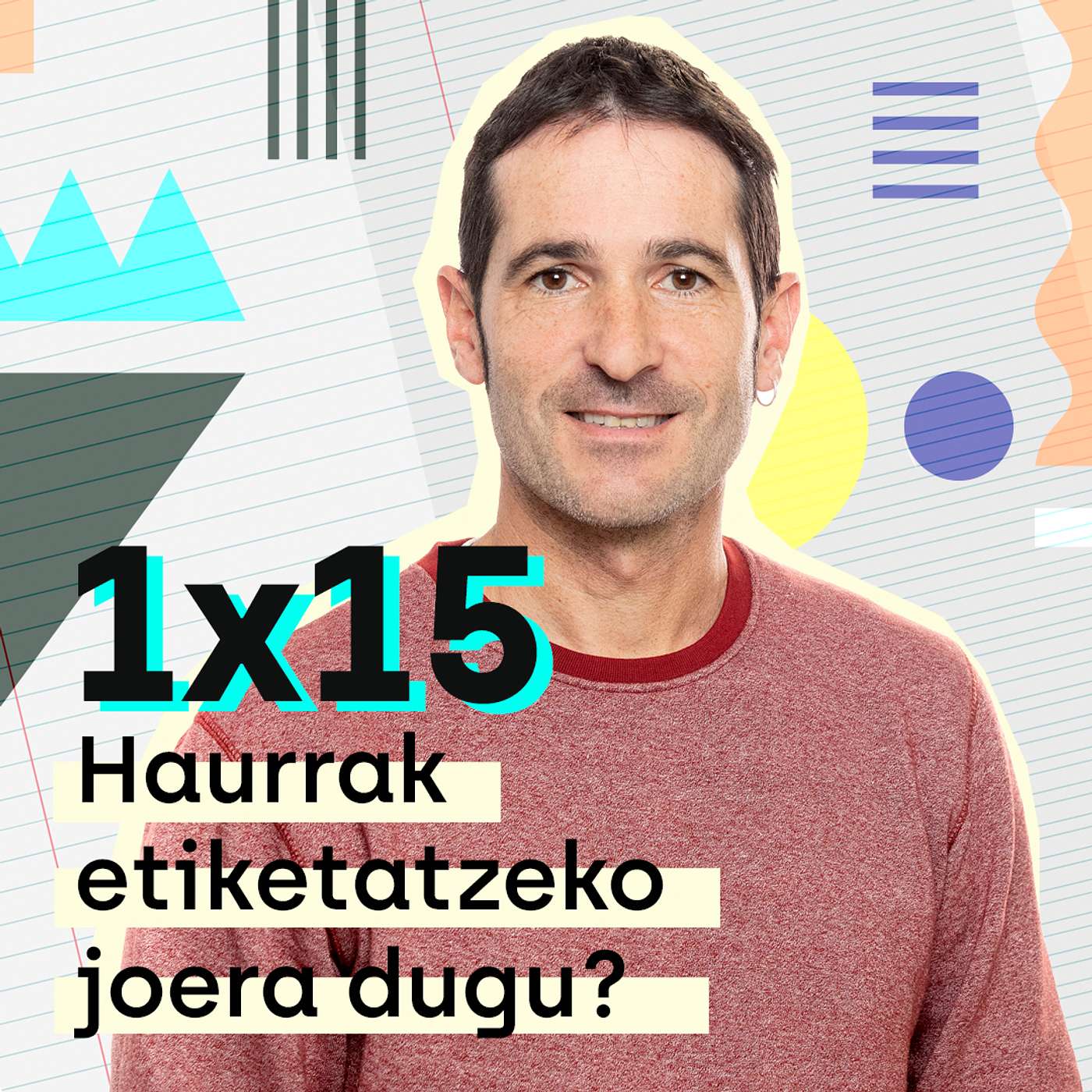 Etxerako lanak 1x15: Haurrak etiketatzeko joera dugu? episode artwork