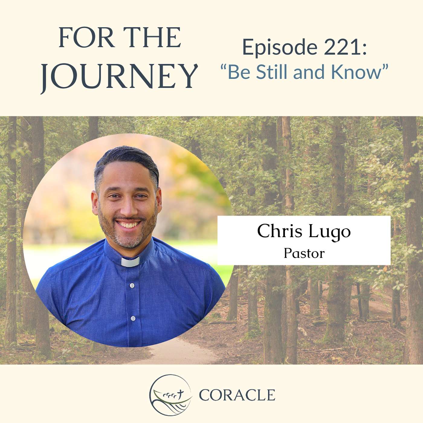 Prayer Practice | “Be Still and Know” | Chris Lugo episode artwork