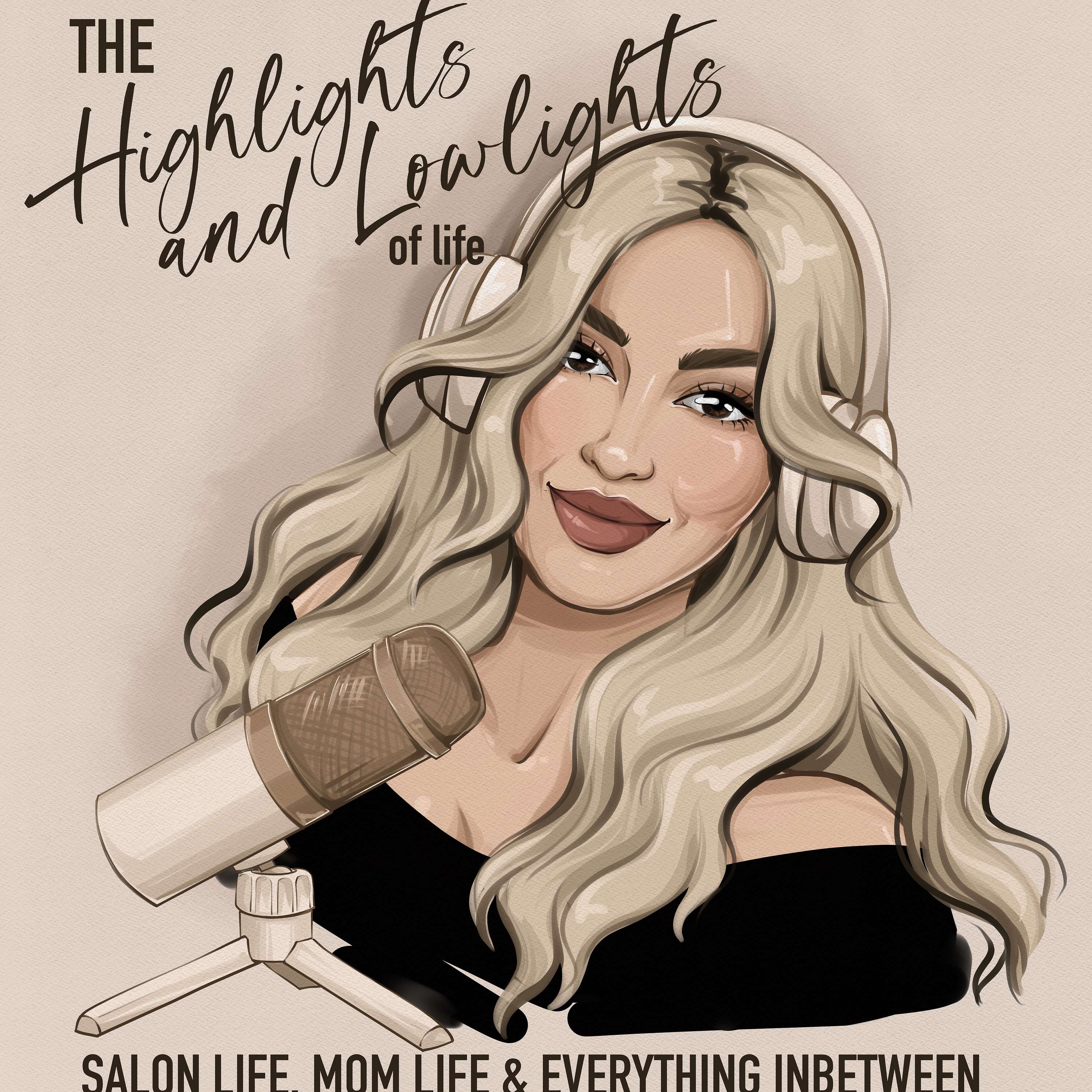 The Highlights and Lowlights of Life podcast artwork