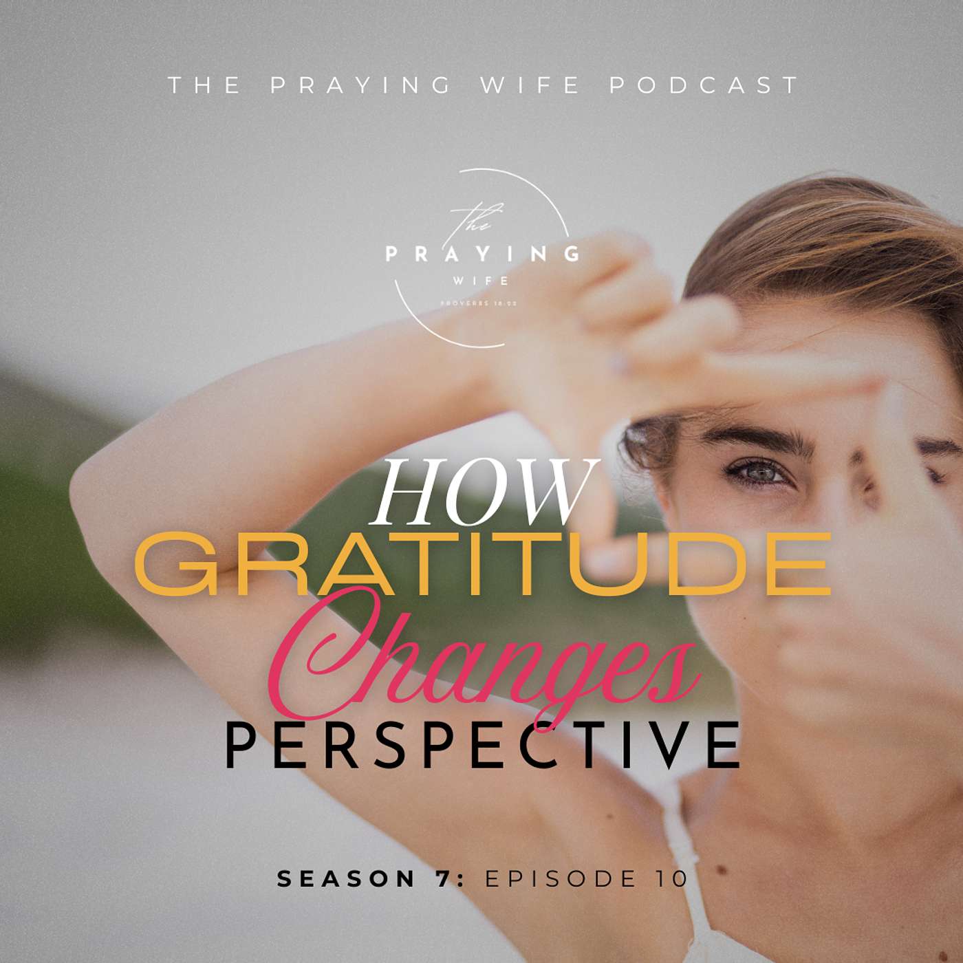 How Gratitude Changes Perspective How Gratitude Changes Perspective