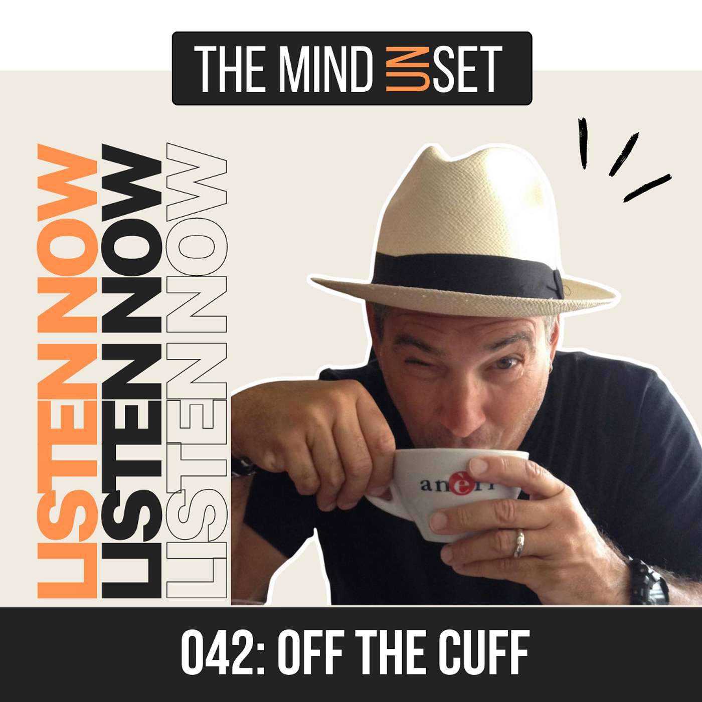 042: Off The Cuff