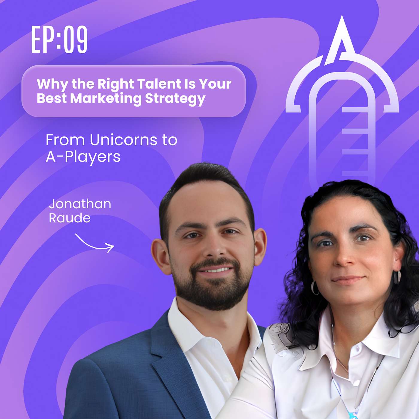 Digitalk Arkitechs | Episode 9 – Why the Right Talent Is Your Best Marketing Strategy