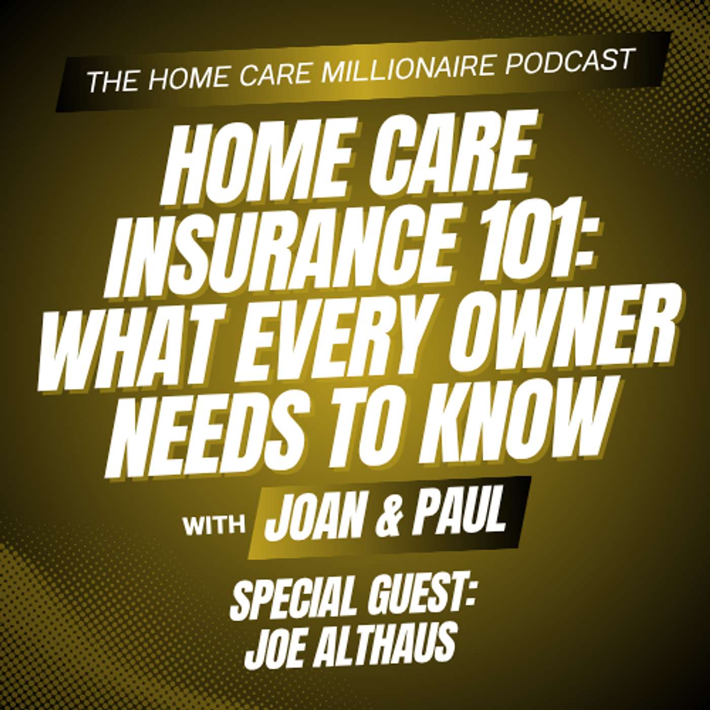 Home Care Insurance 101: What Every Owner Needs to Know episode artwork