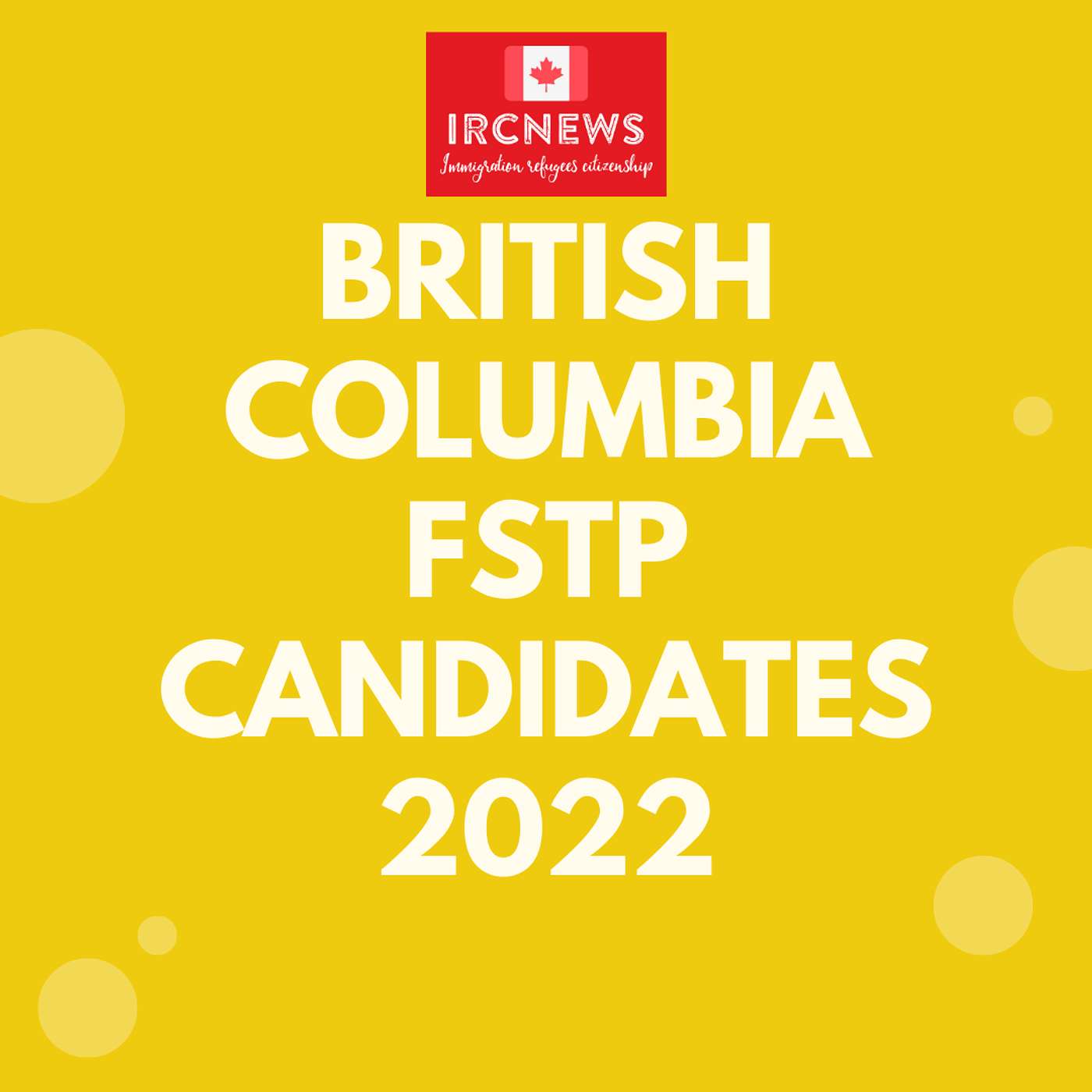 Canada Immigration Total FSTP Express Entry Candidate Selection for the Province of British Columbia in 2022 episode artwork