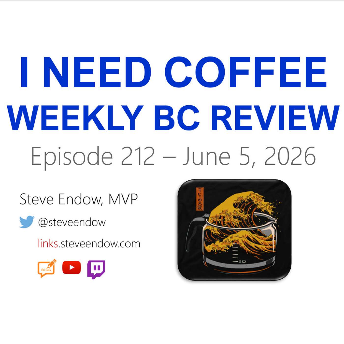 I Need Coffee - Episode 212 - Weekly BC Review! episode artwork