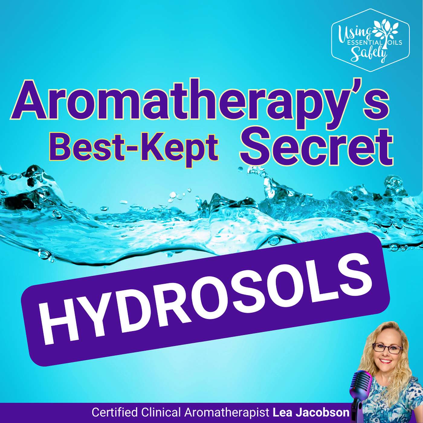 Hydrosols: Aromatherapy's Best Kept Secret