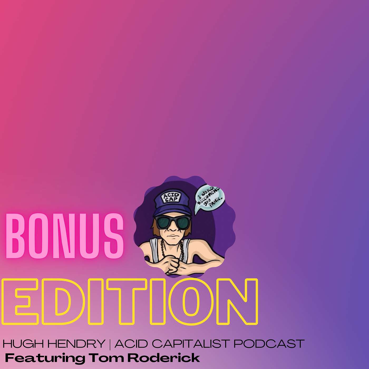 The ACID Capitalist Podcast