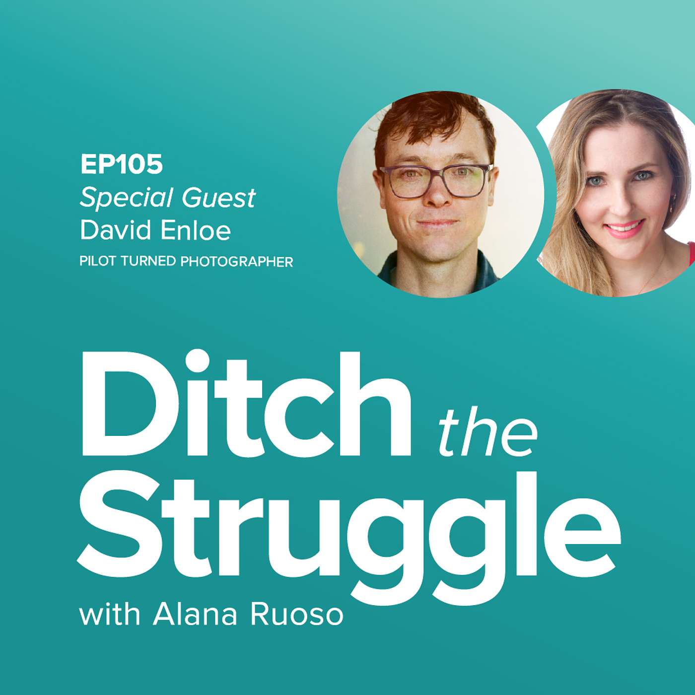 EP105: From Exhausted Pilot to Thriving Photographer [Convo with David Enloe] episode artwork