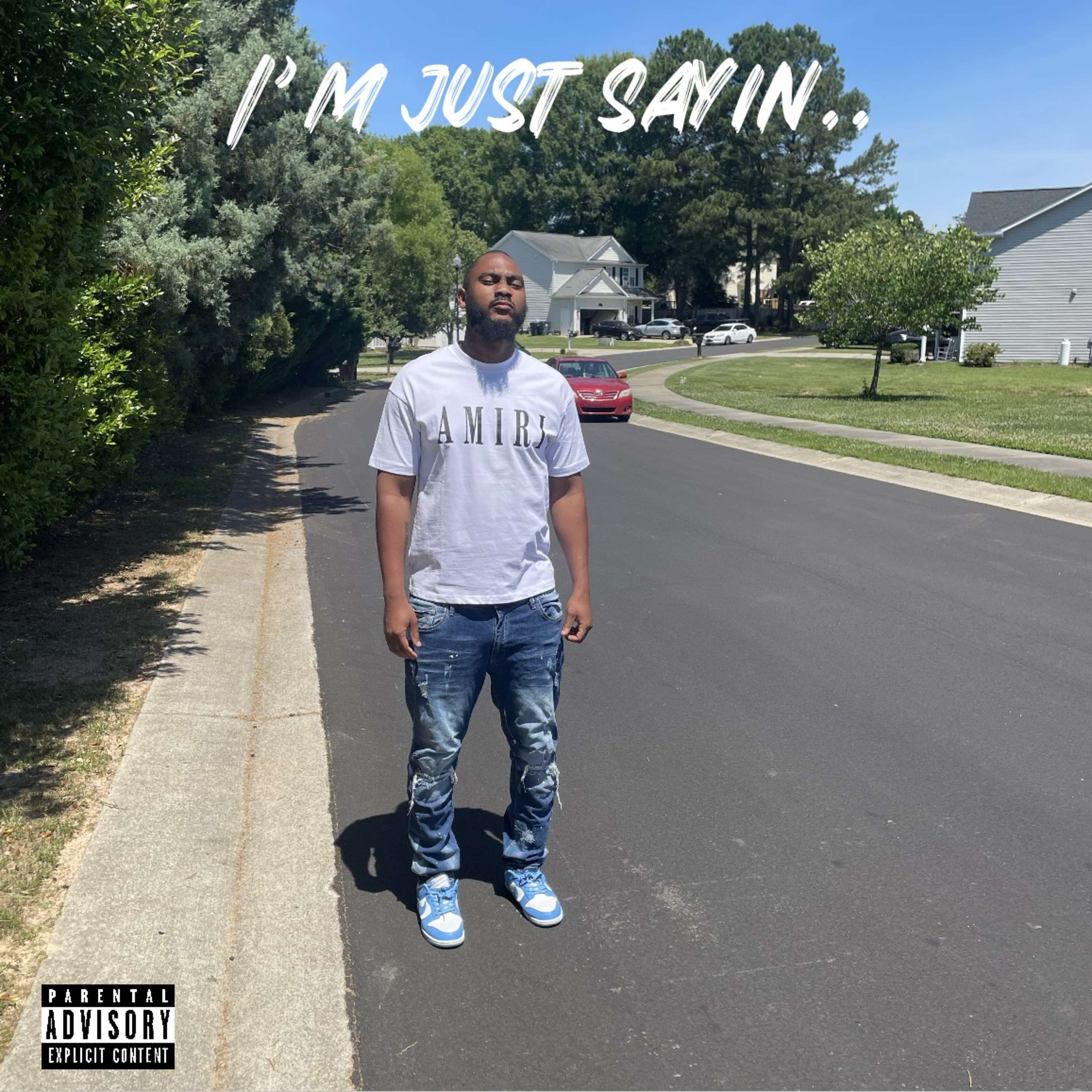 I’m Just Sayin cover art