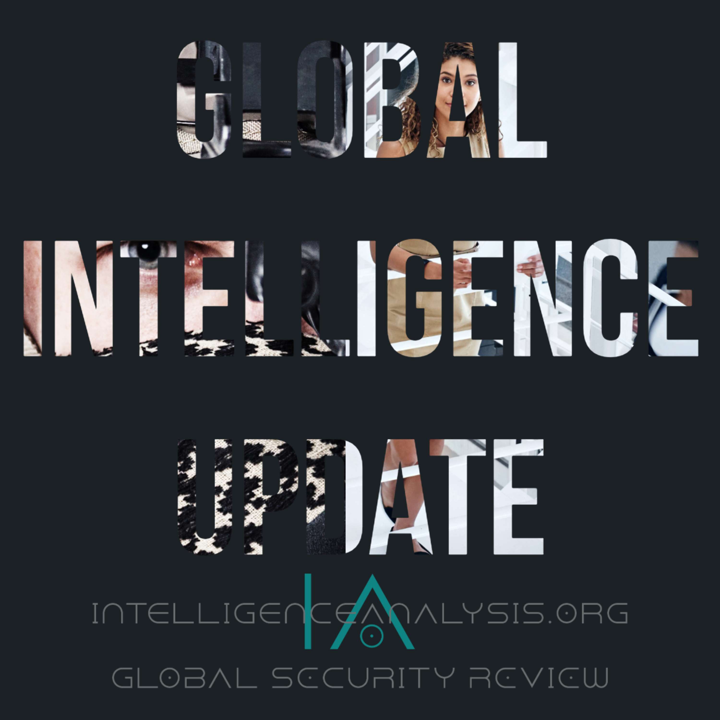 Intelligence Analysis Global Security Review