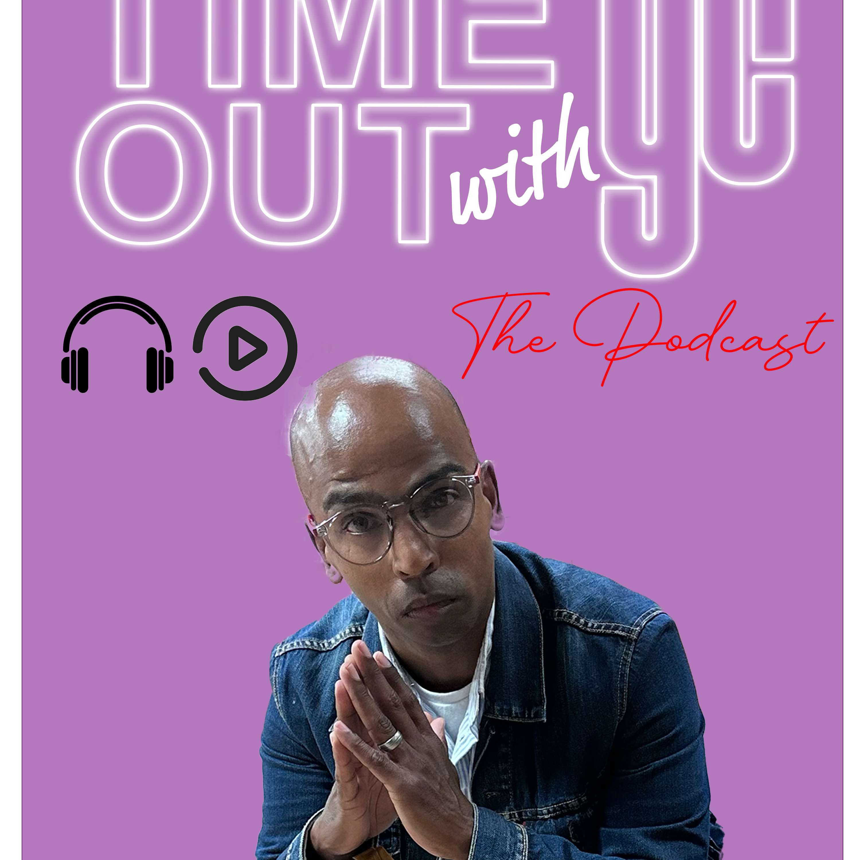 Time Out with GC - Podcast