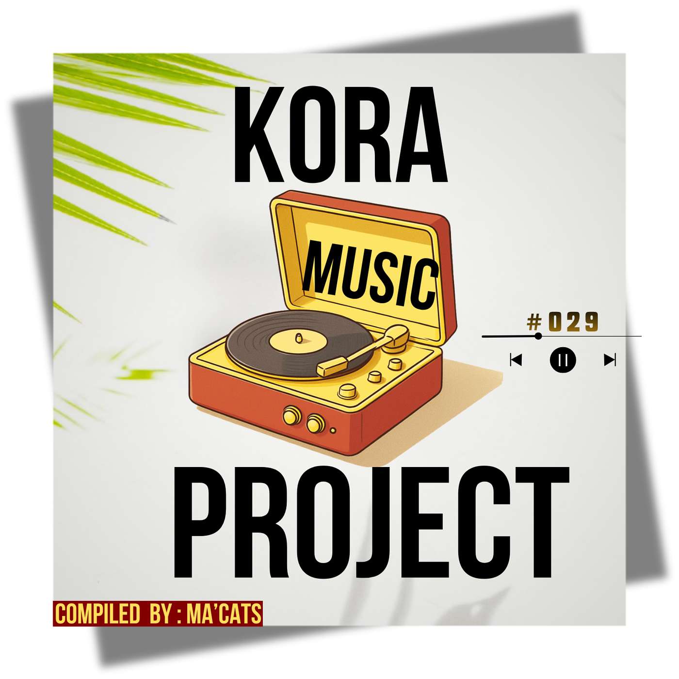 KORA MUSIC PROJECT #029 (MAIN) episode artwork
