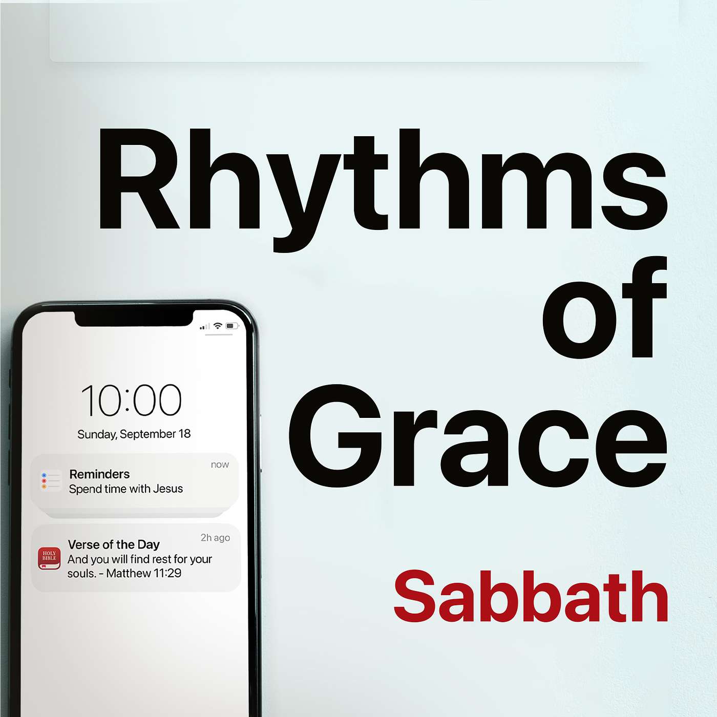 Rhythms Of Grace - Sabbath
