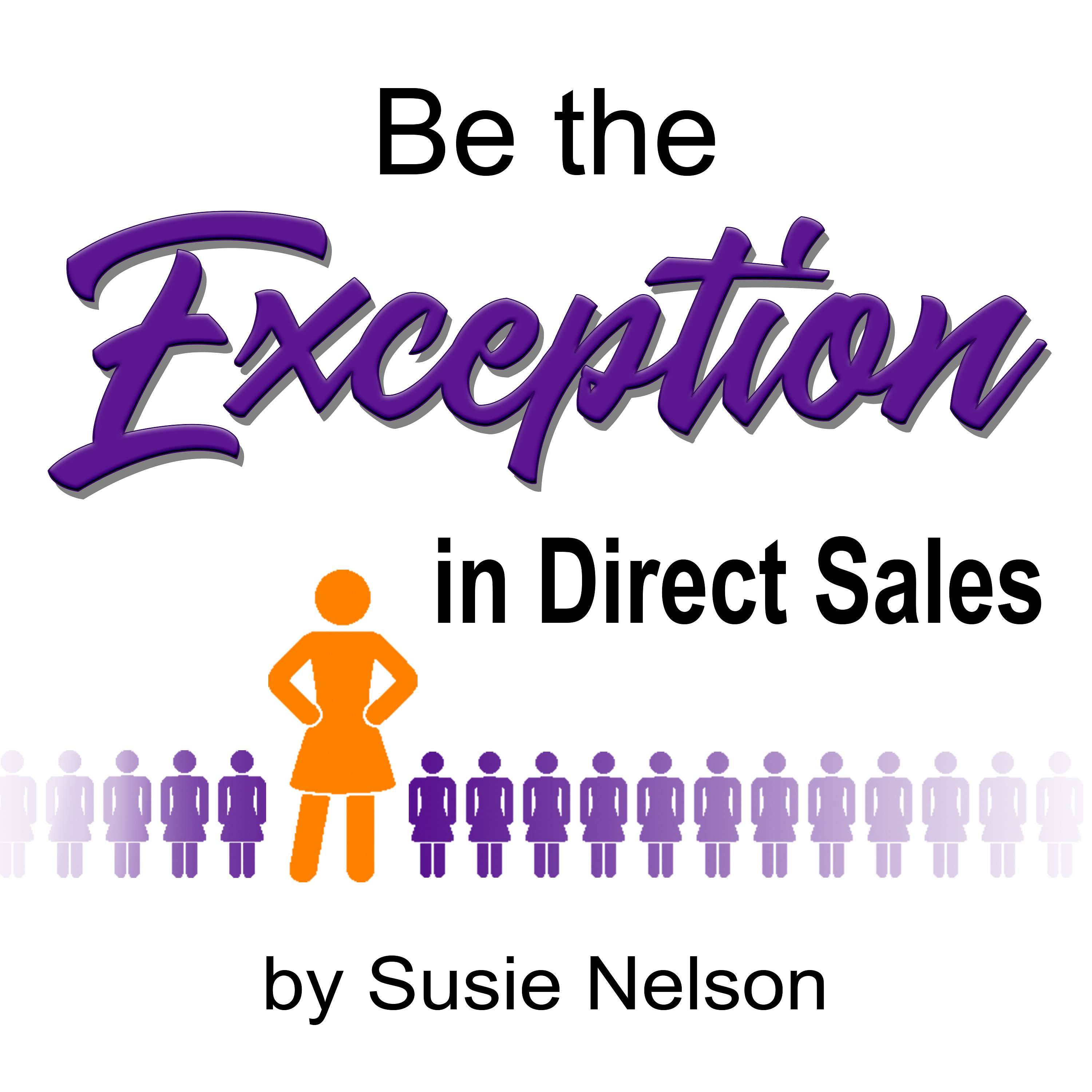 Be the Exception in Direct Sales