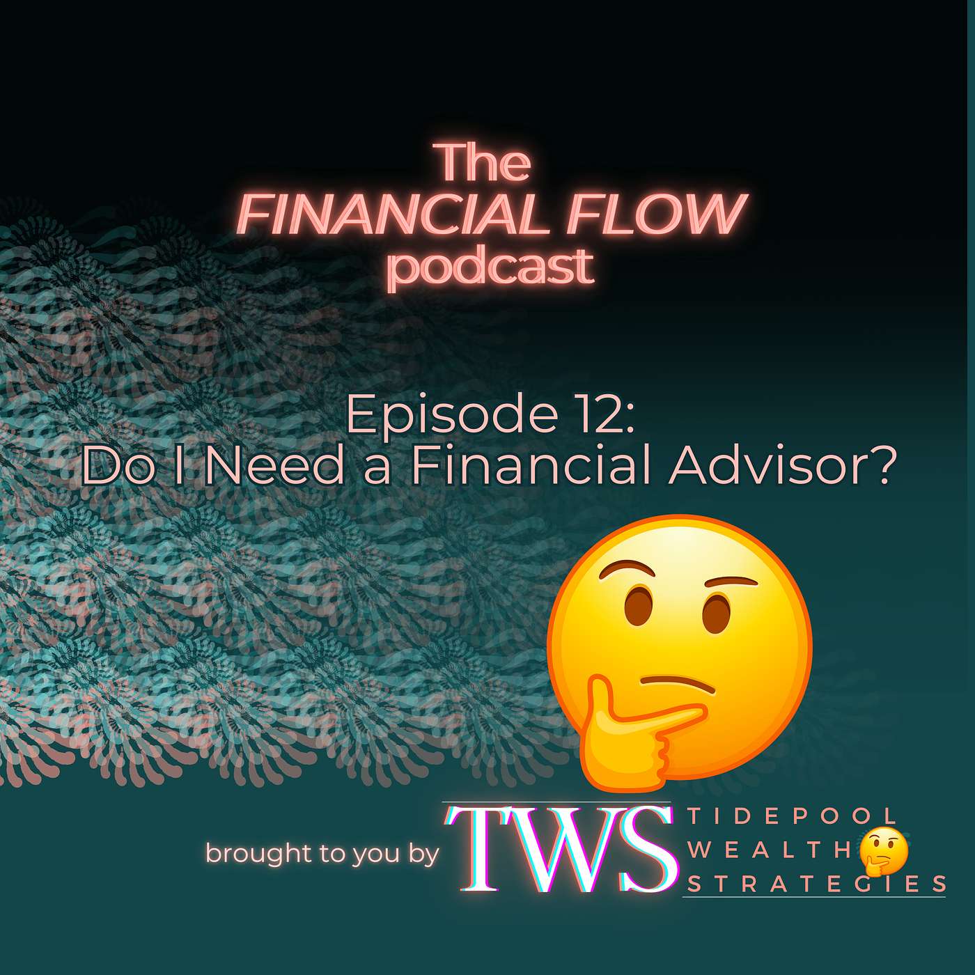 Do I Need a Financial Advisor? episode artwork