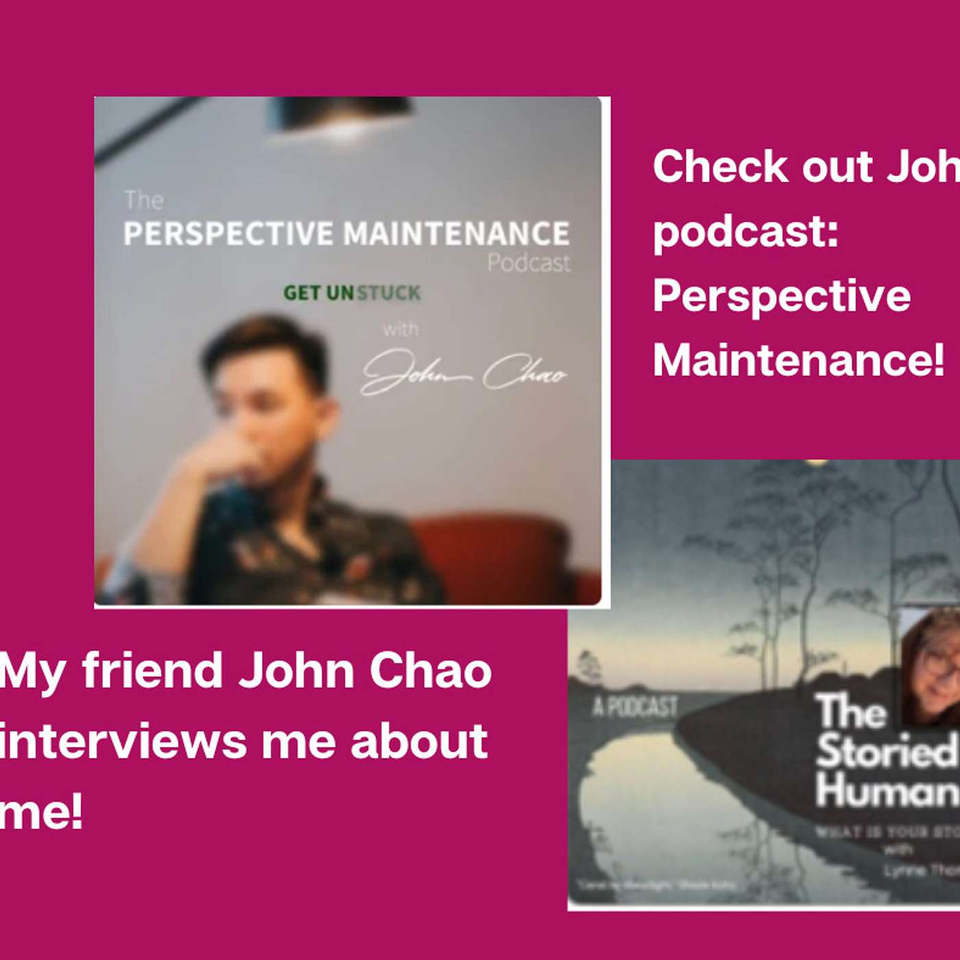 Episode 2: A bit about me -- My friend John Chao interviews me (and he asks great questions~)