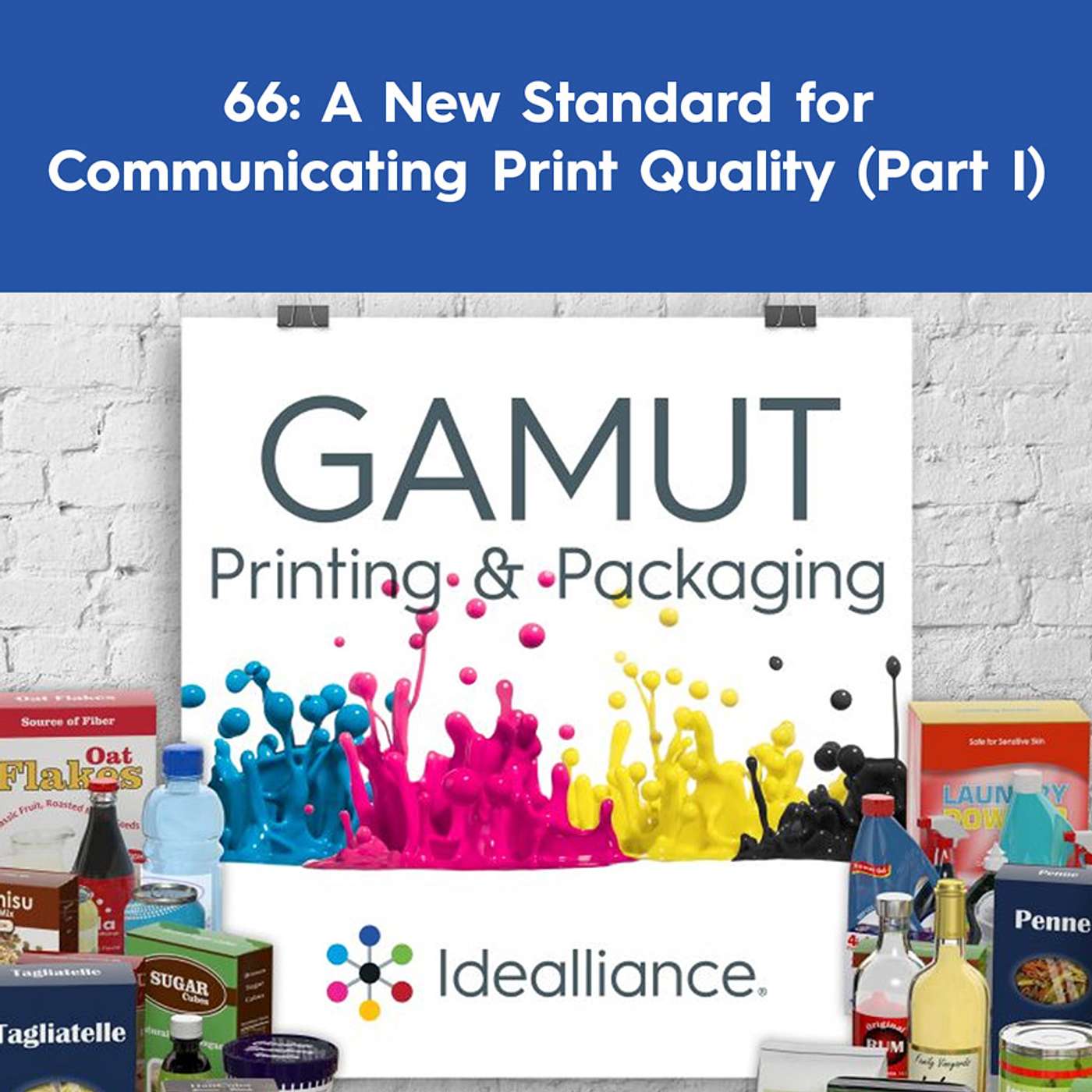 GAMUT: Idealliance Printing & Packaging Podcast