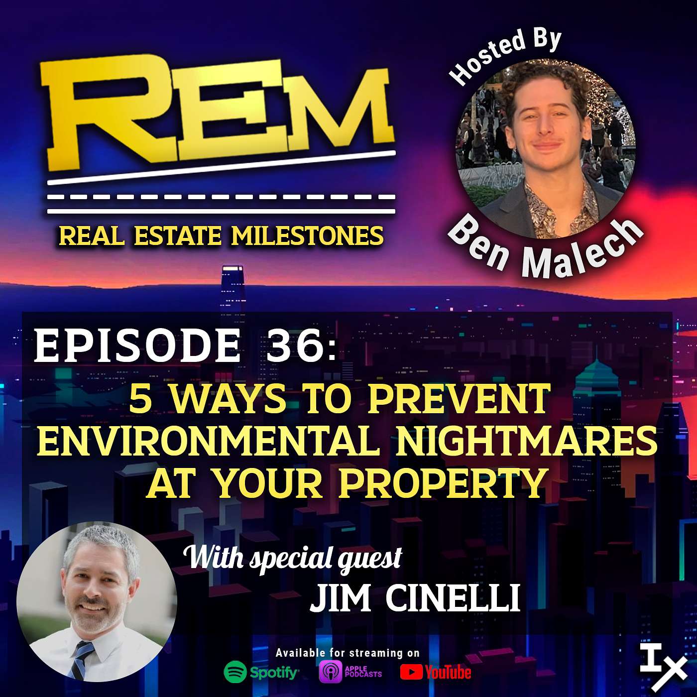 REM36: Jim Cinelli - 5 Ways to Prevent Environmental Nightmares on your Property