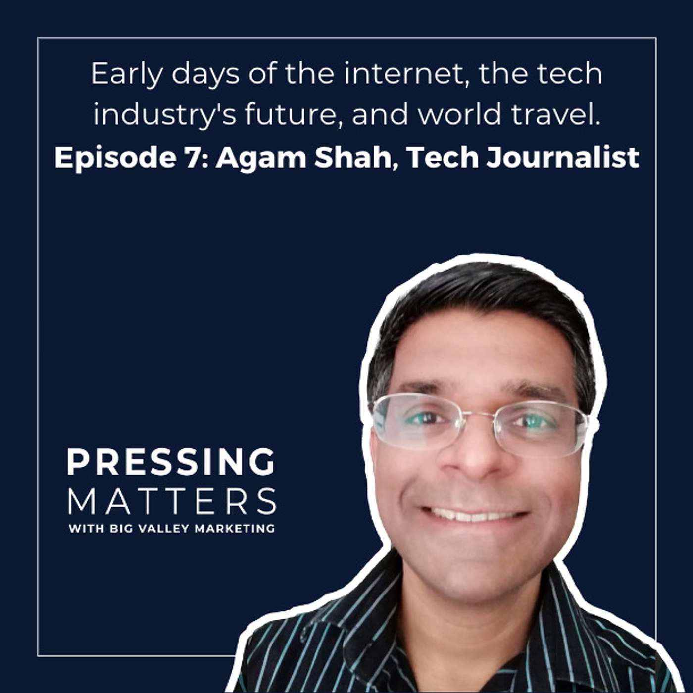 Agam Shah, Freelance Tech Journalist